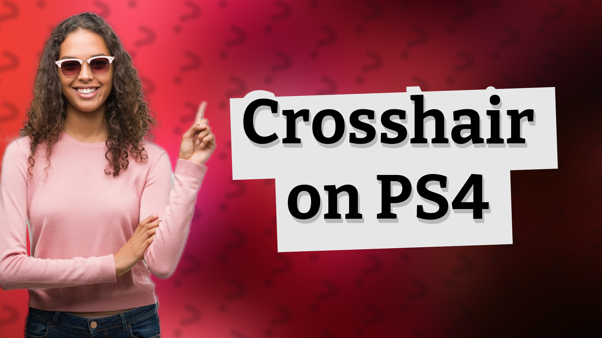 Crosshair on PS4