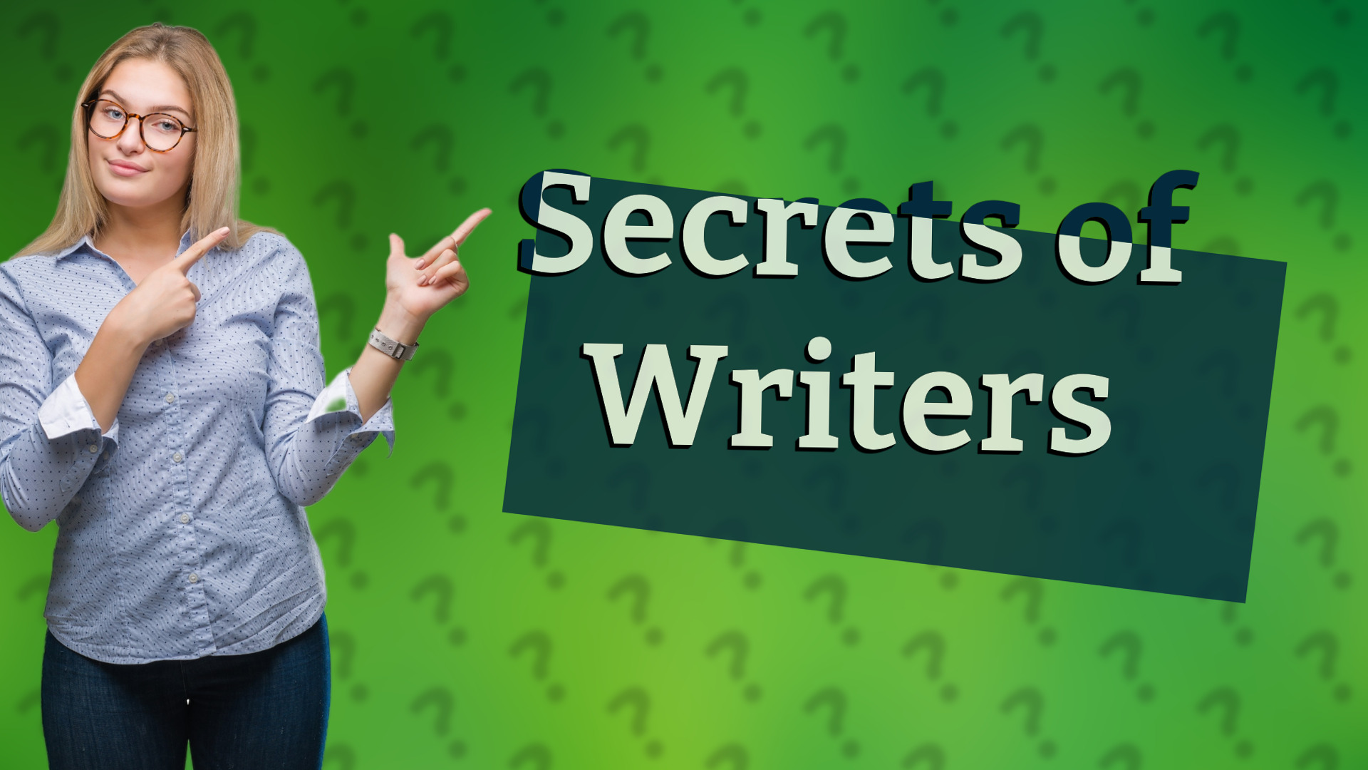 Secrets of Writers