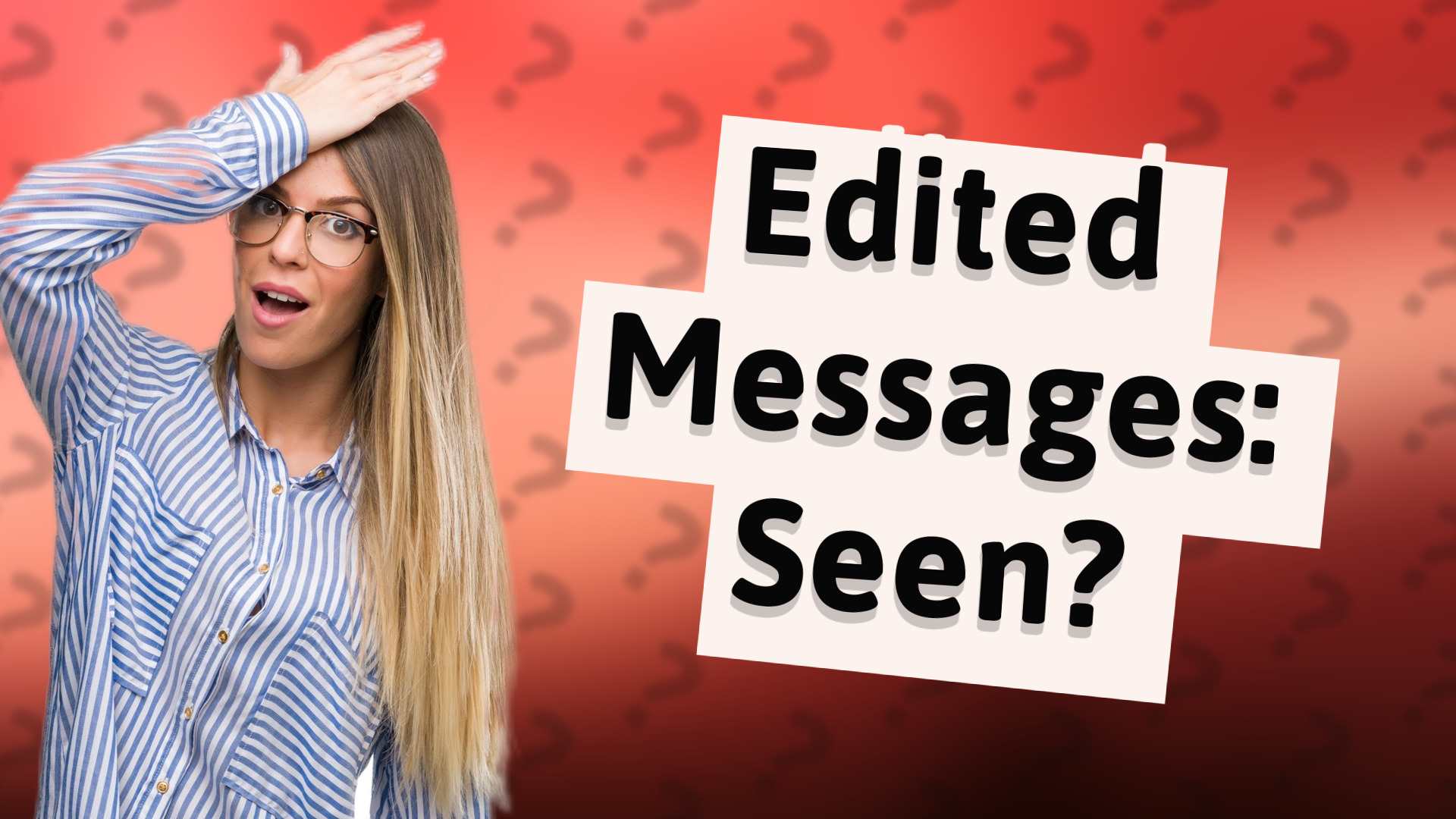 Edited Messages: Seen?