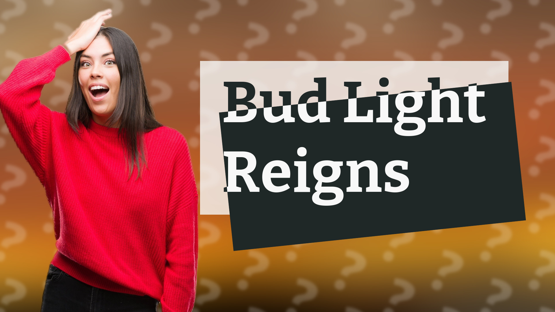 Bud Light Reigns