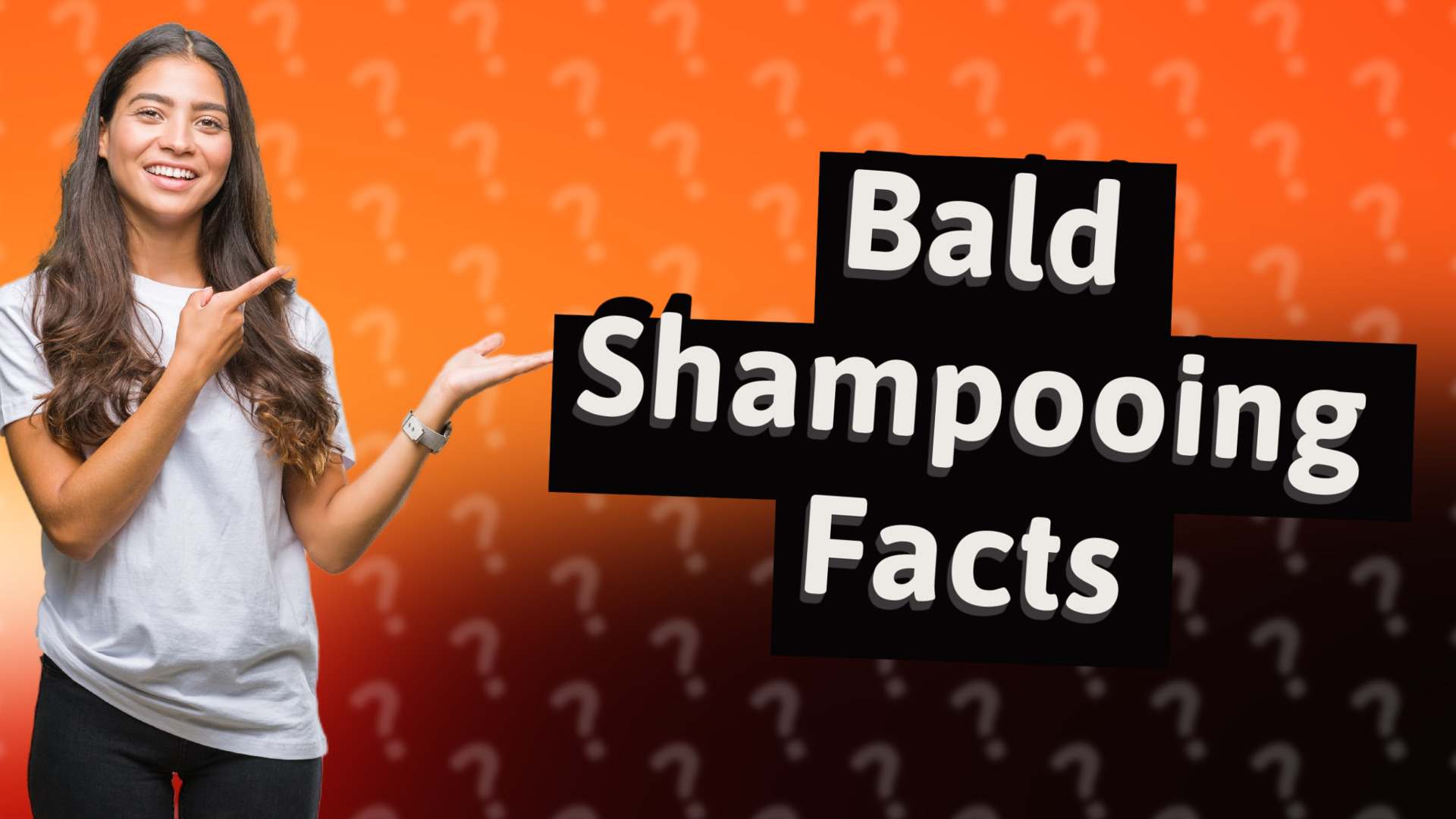 Bald Shampooing Facts