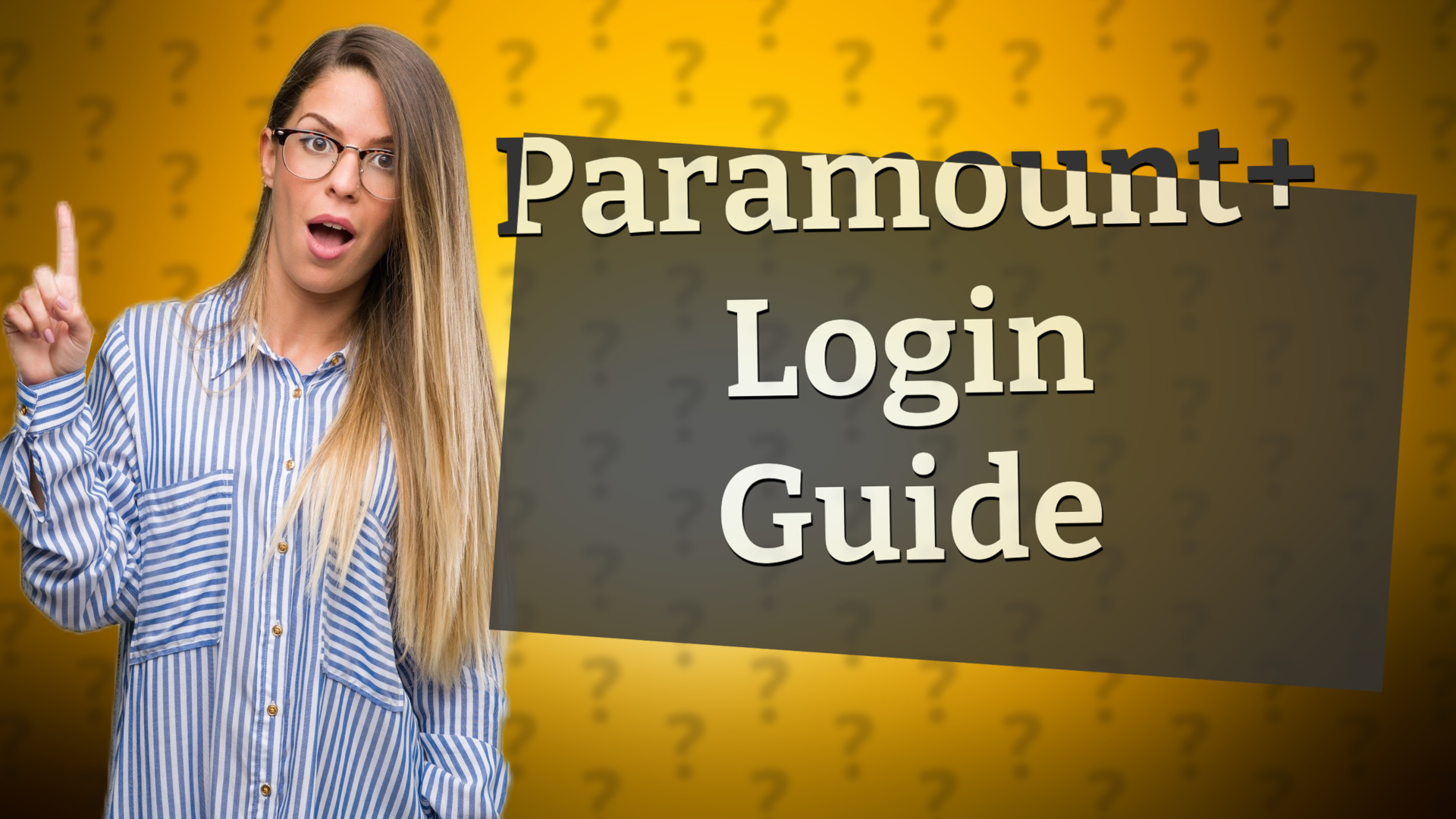 Paramount+ Login Guide