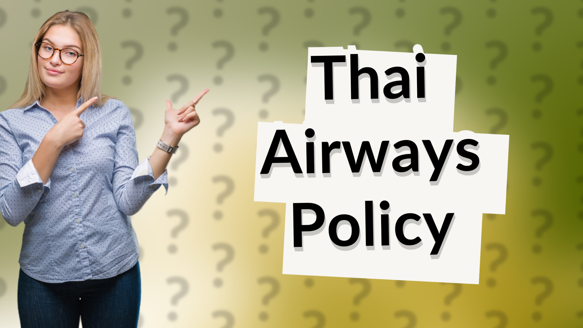 Thai Airways Policy