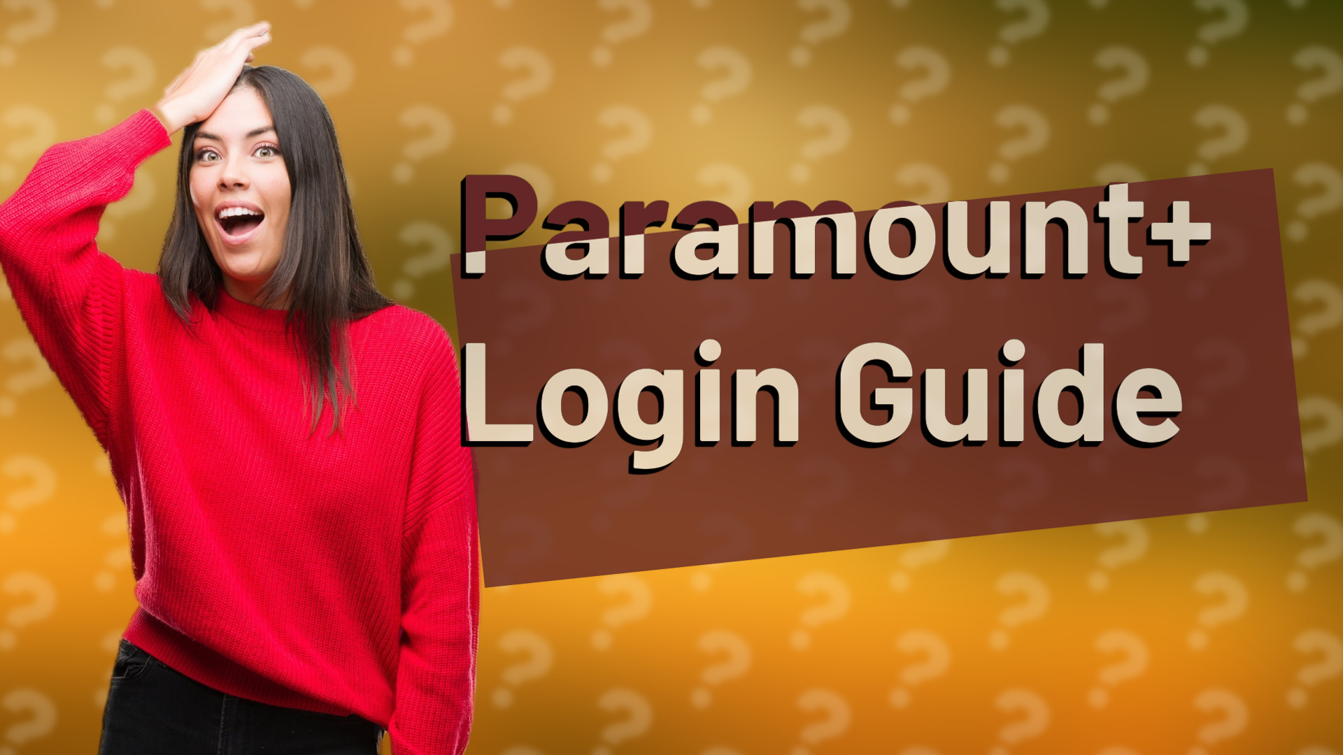Paramount+ Login Guide