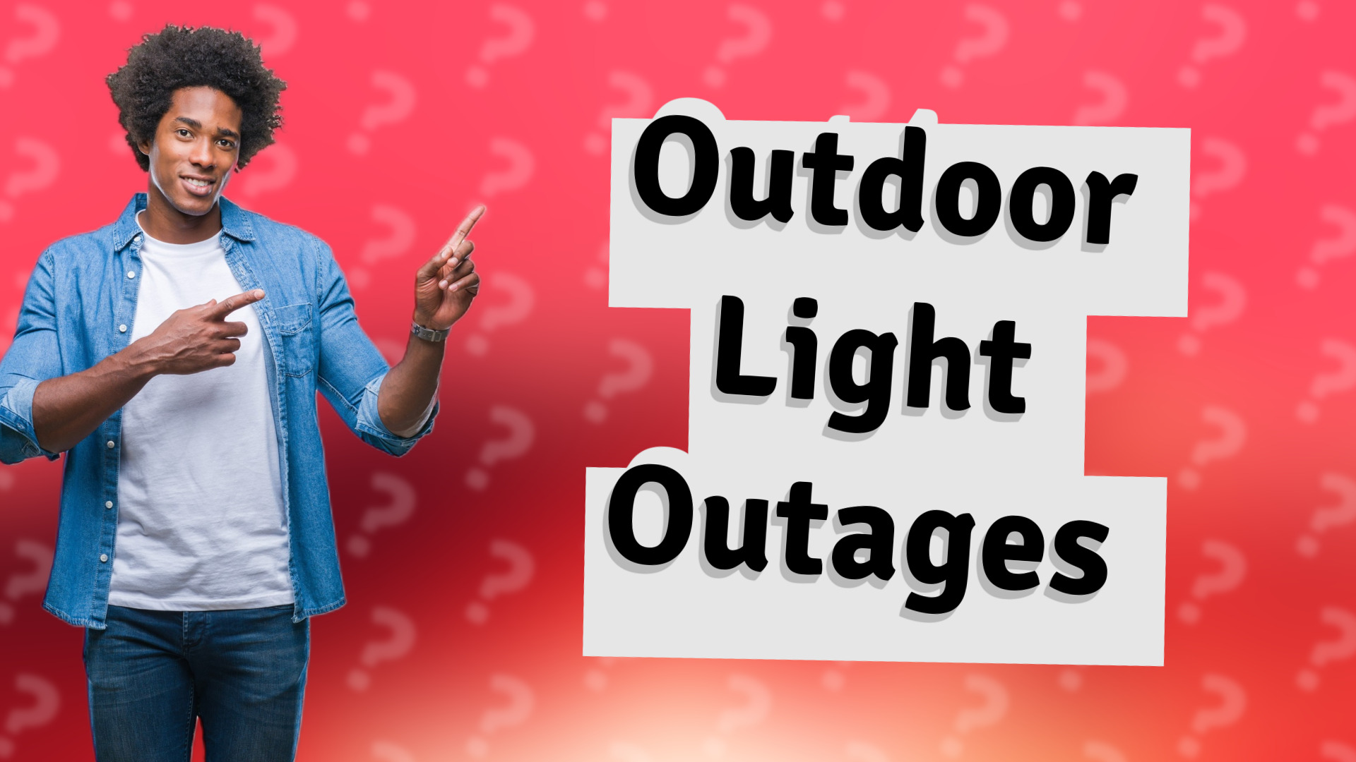 Outdoor Light Outages