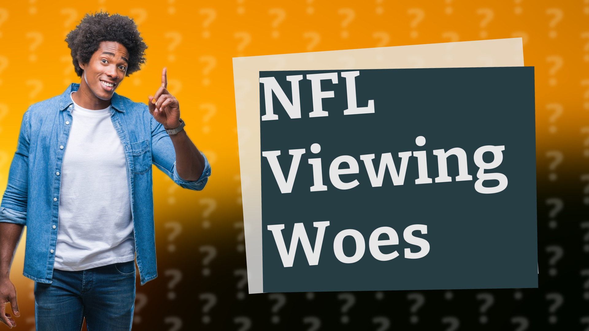 NFL Viewing Woes