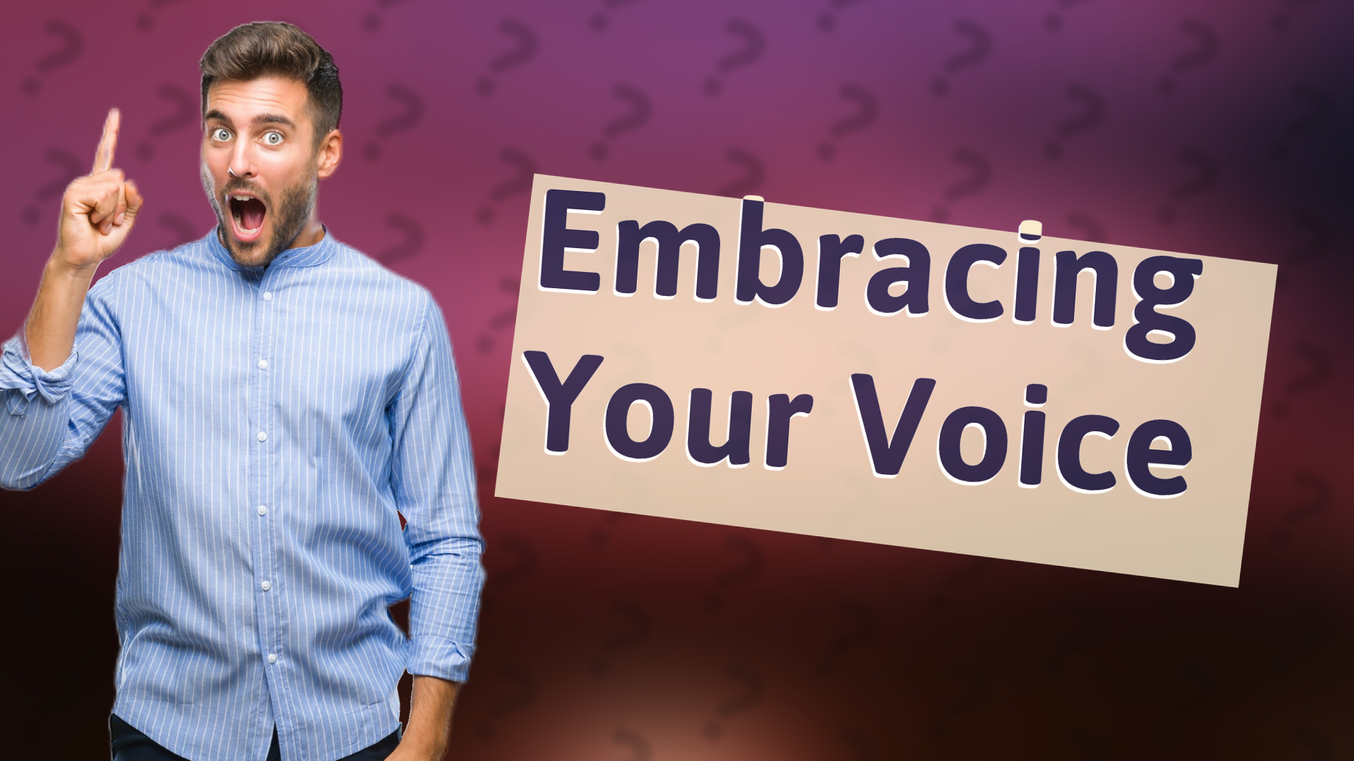 Embracing Your Voice