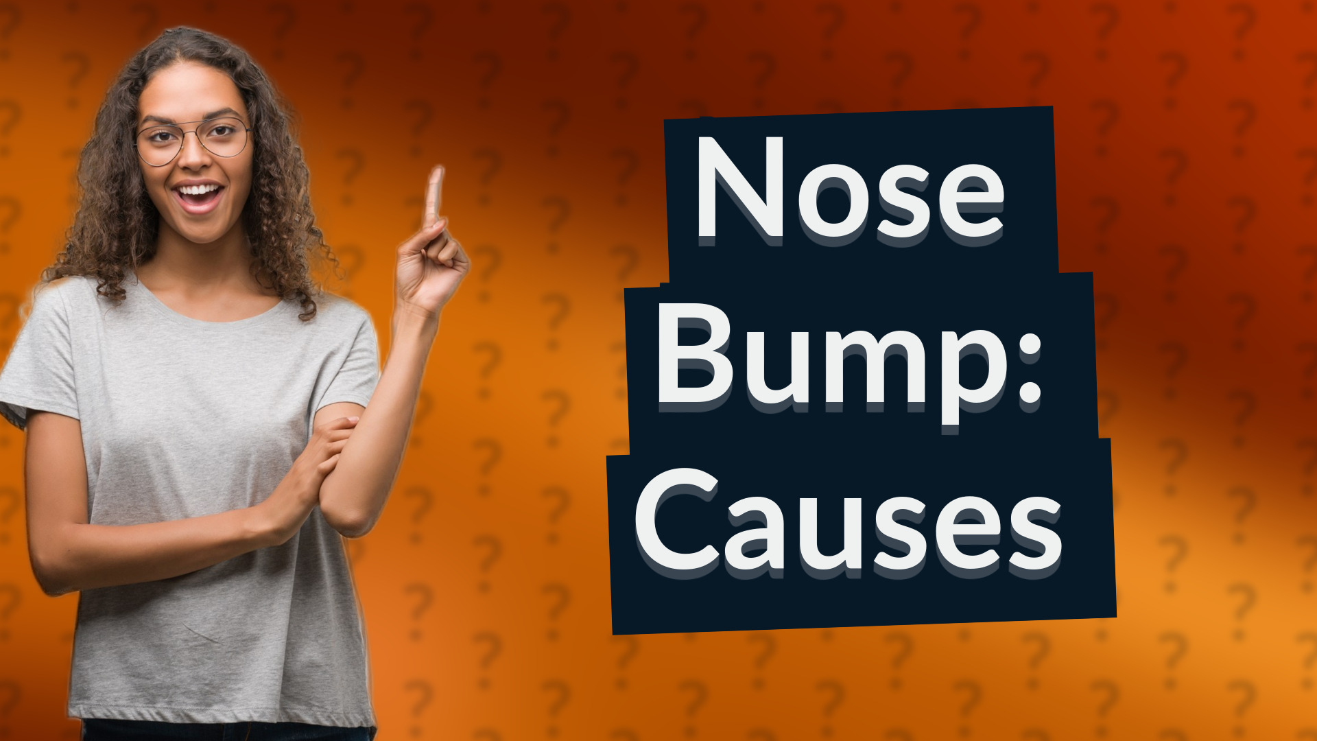 Nose Bump: Causes