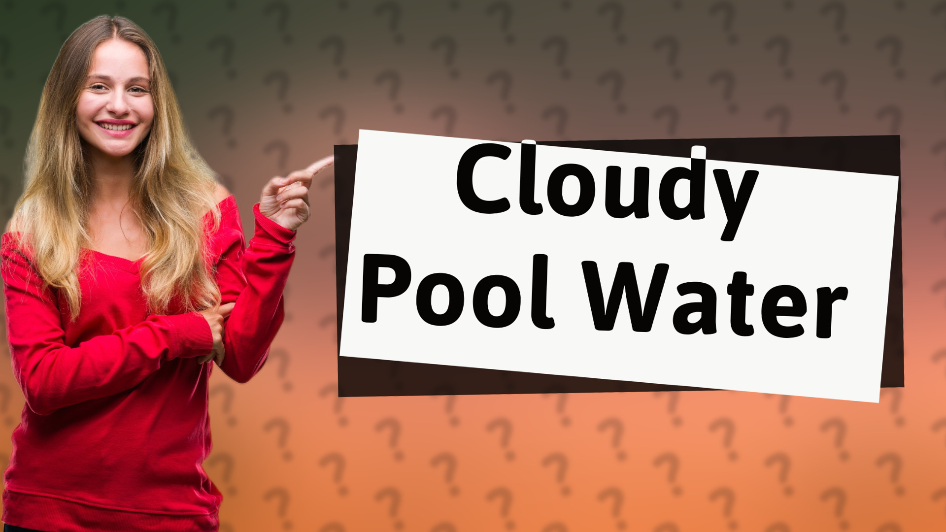 Cloudy Pool Water