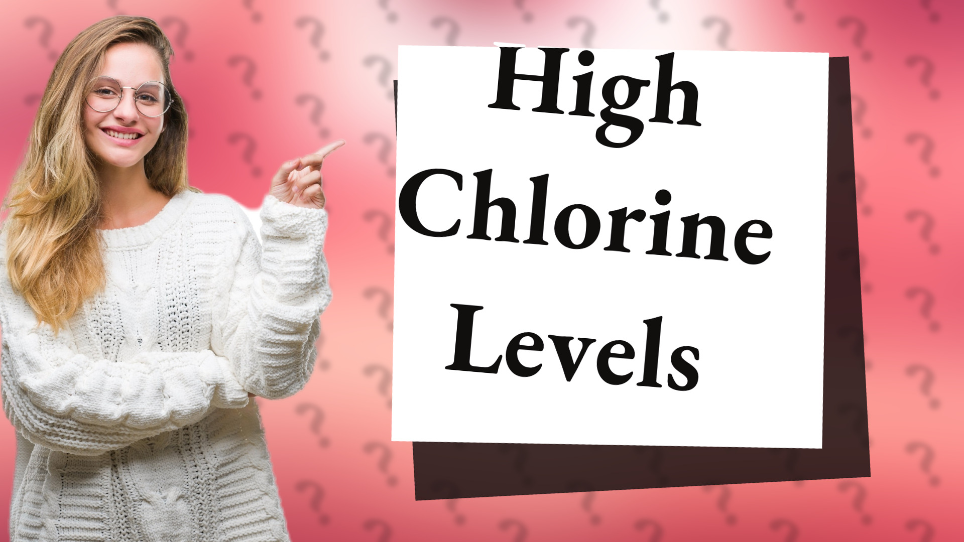 High Chlorine Levels