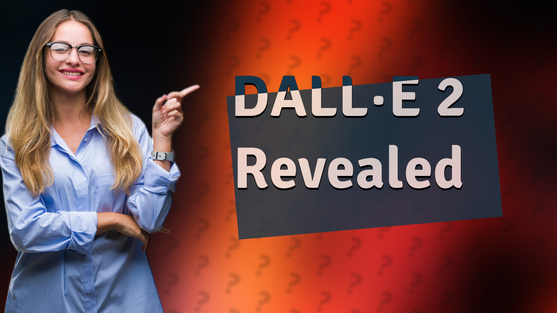 DALL·E 2 Revealed