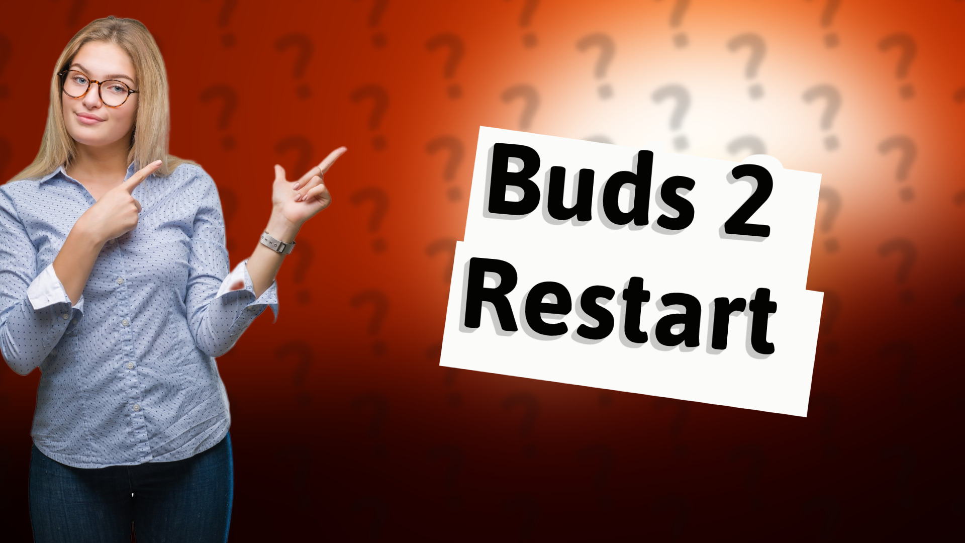Buds 2 Restart