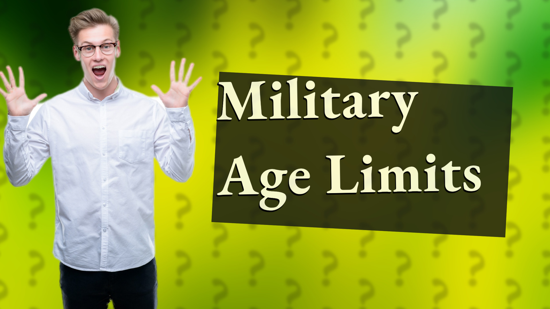 Military Age Limits