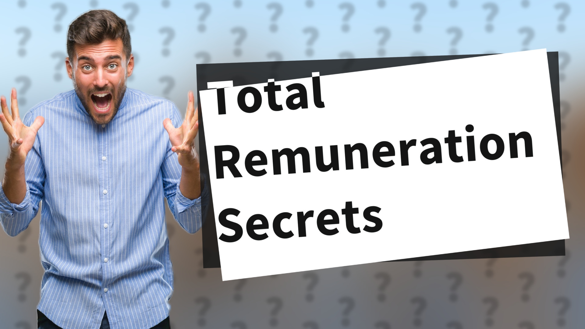 Total Remuneration Secrets