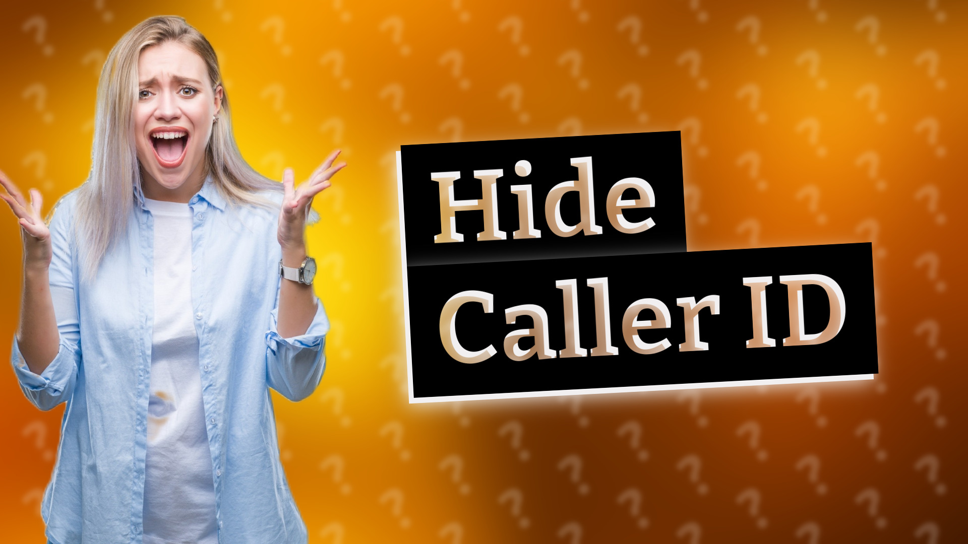 Hide Caller ID