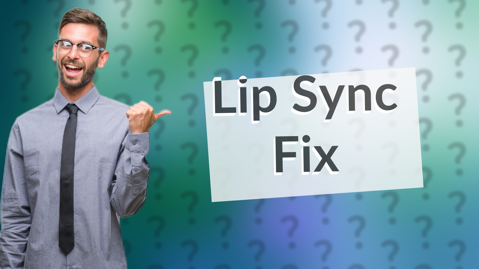 Lip Sync Fix