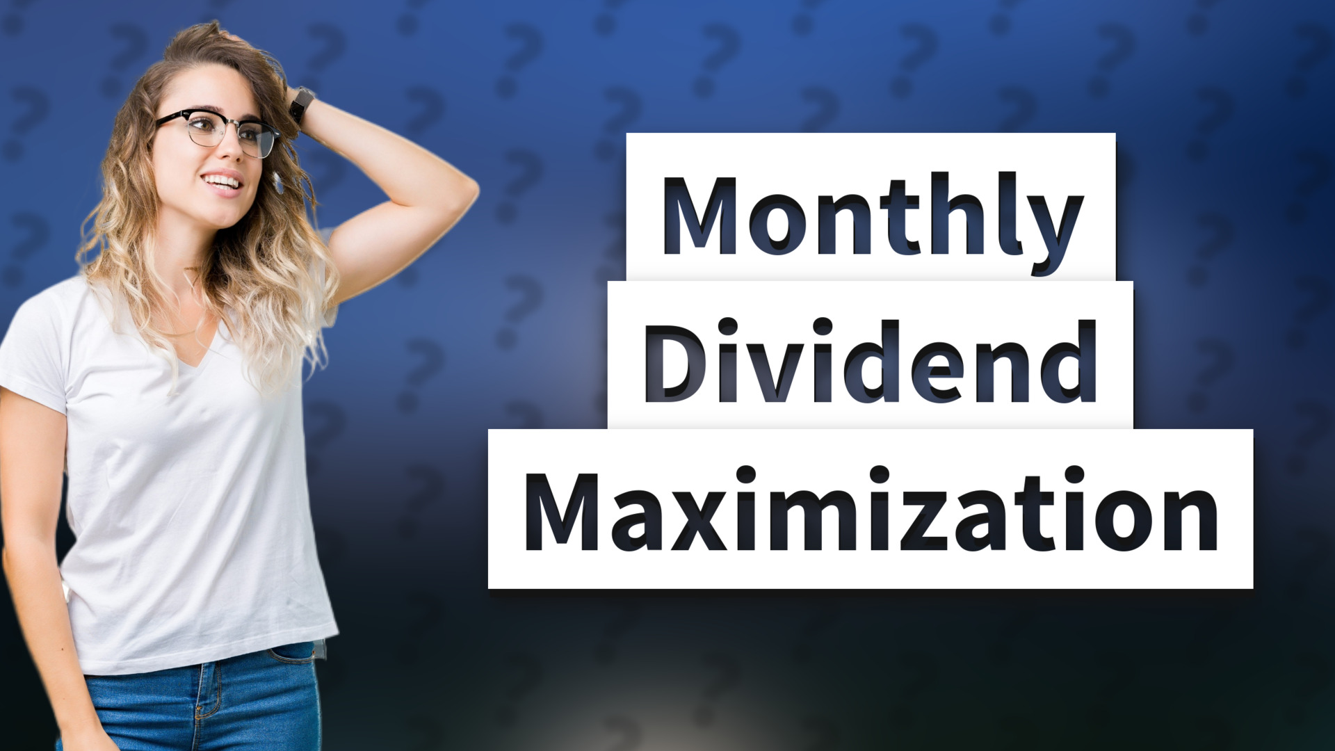 Monthly Dividend Maximization