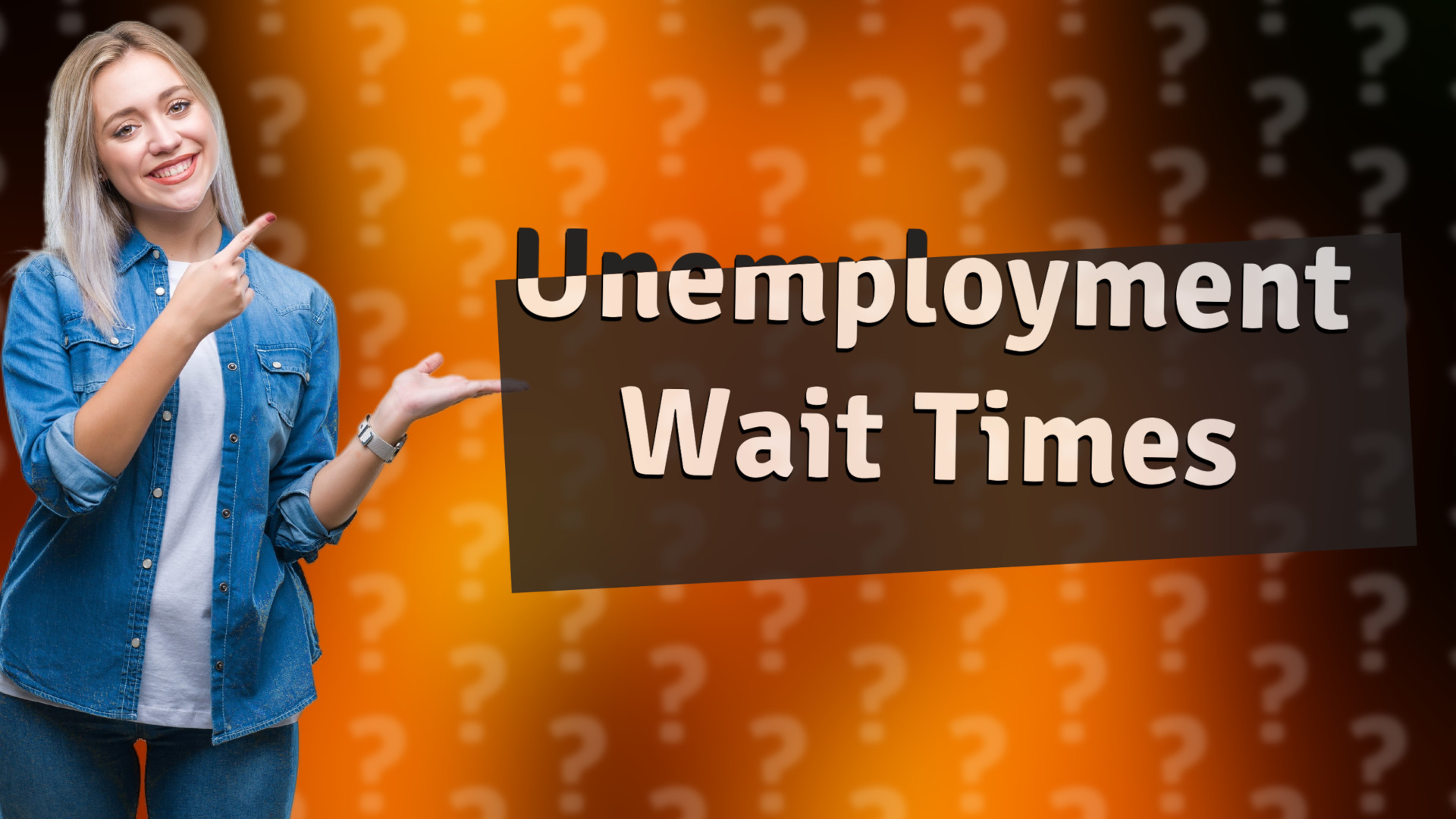 Unemployment Wait Times