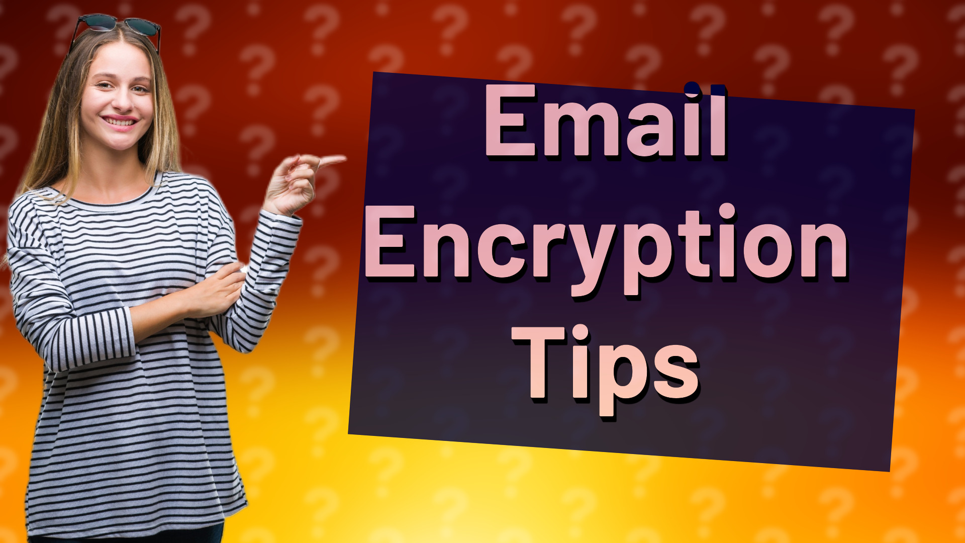 Email Encryption Tips