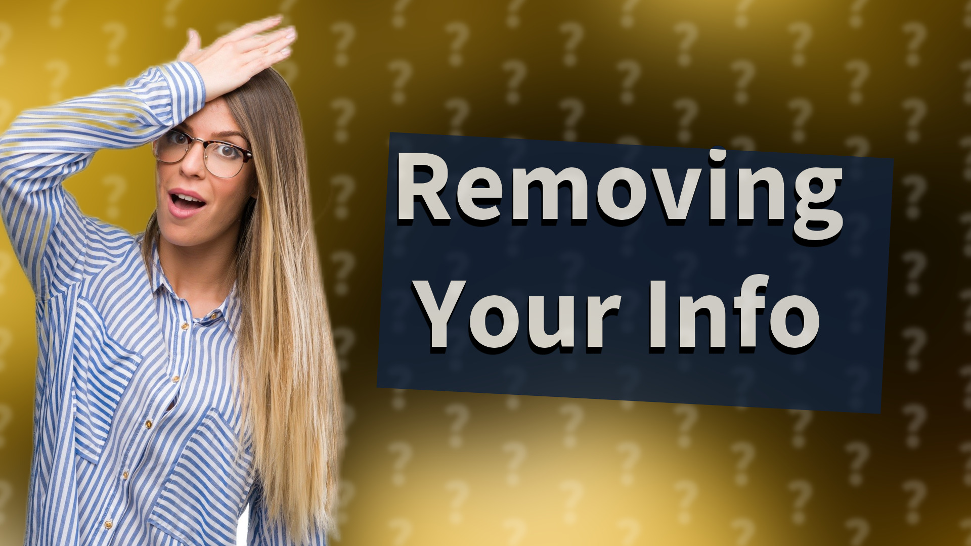 Removing Your Info
