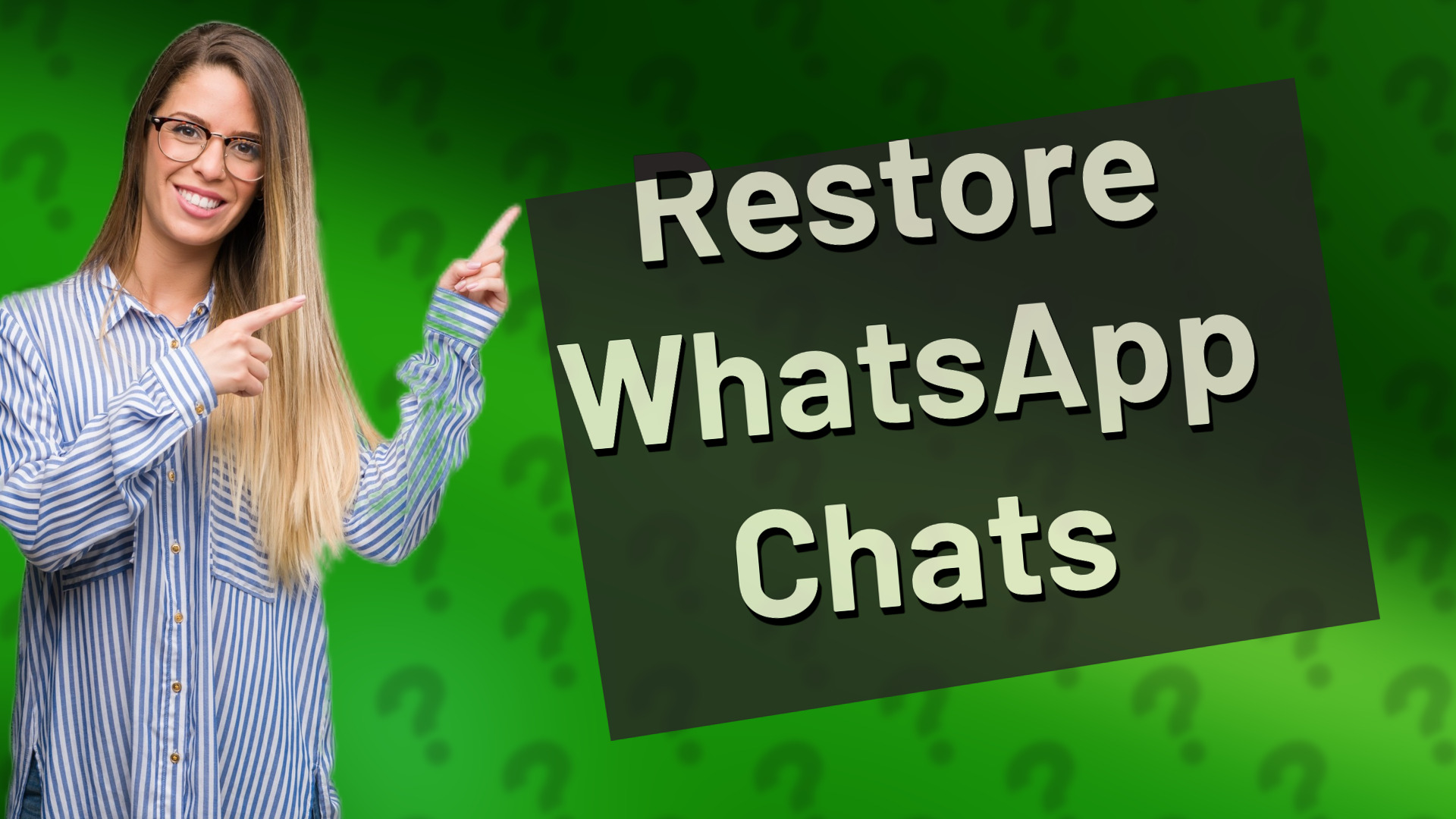 Restore WhatsApp Chats