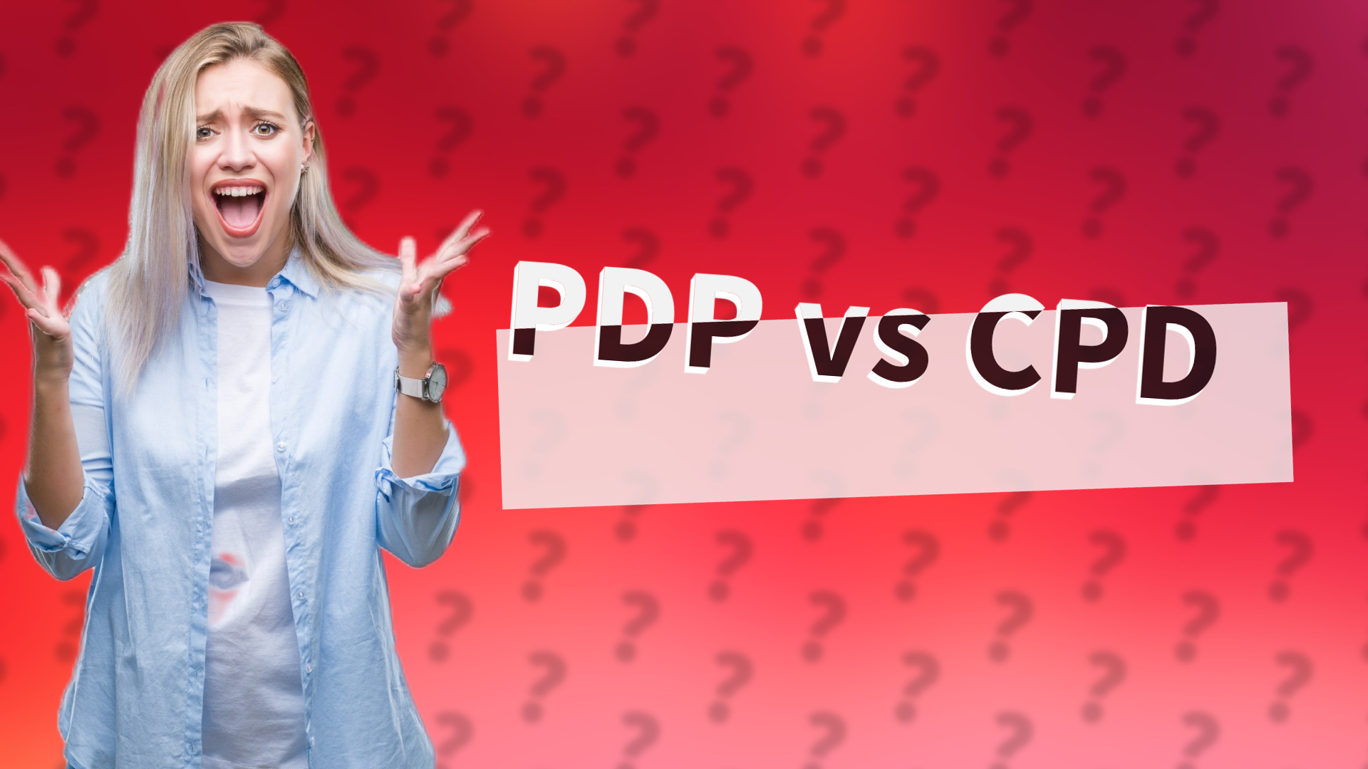 PDP vs CPD