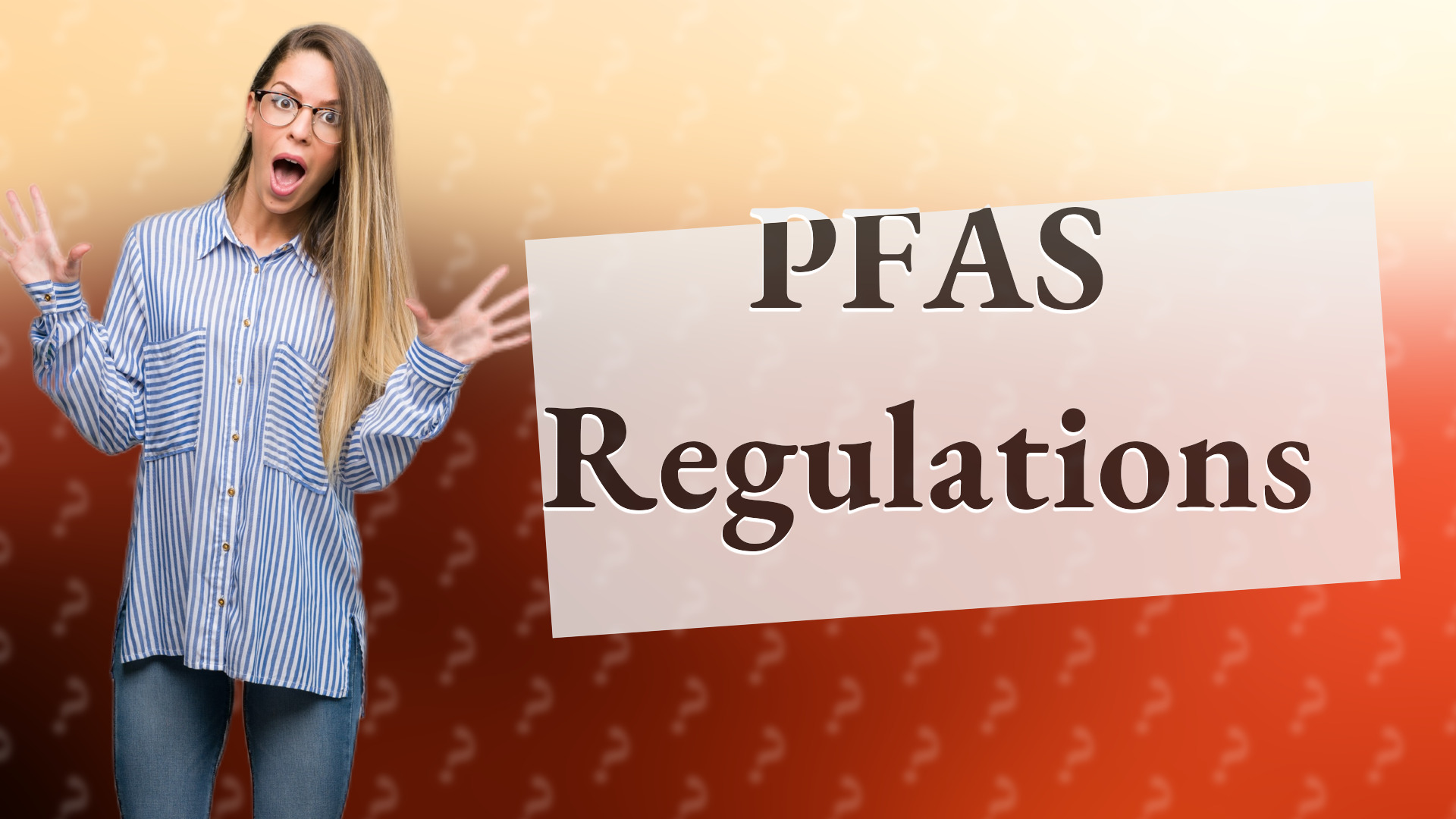 PFAS Regulations
