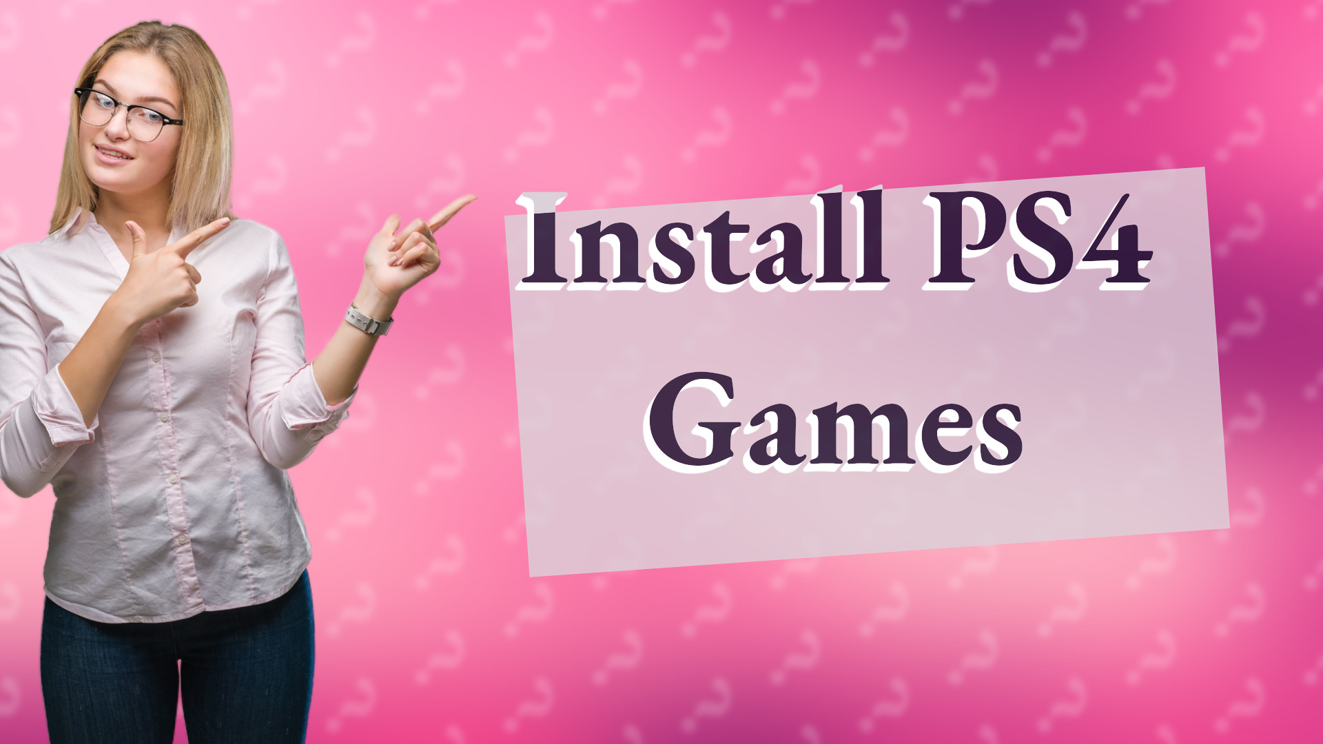 Install PS4 Games
