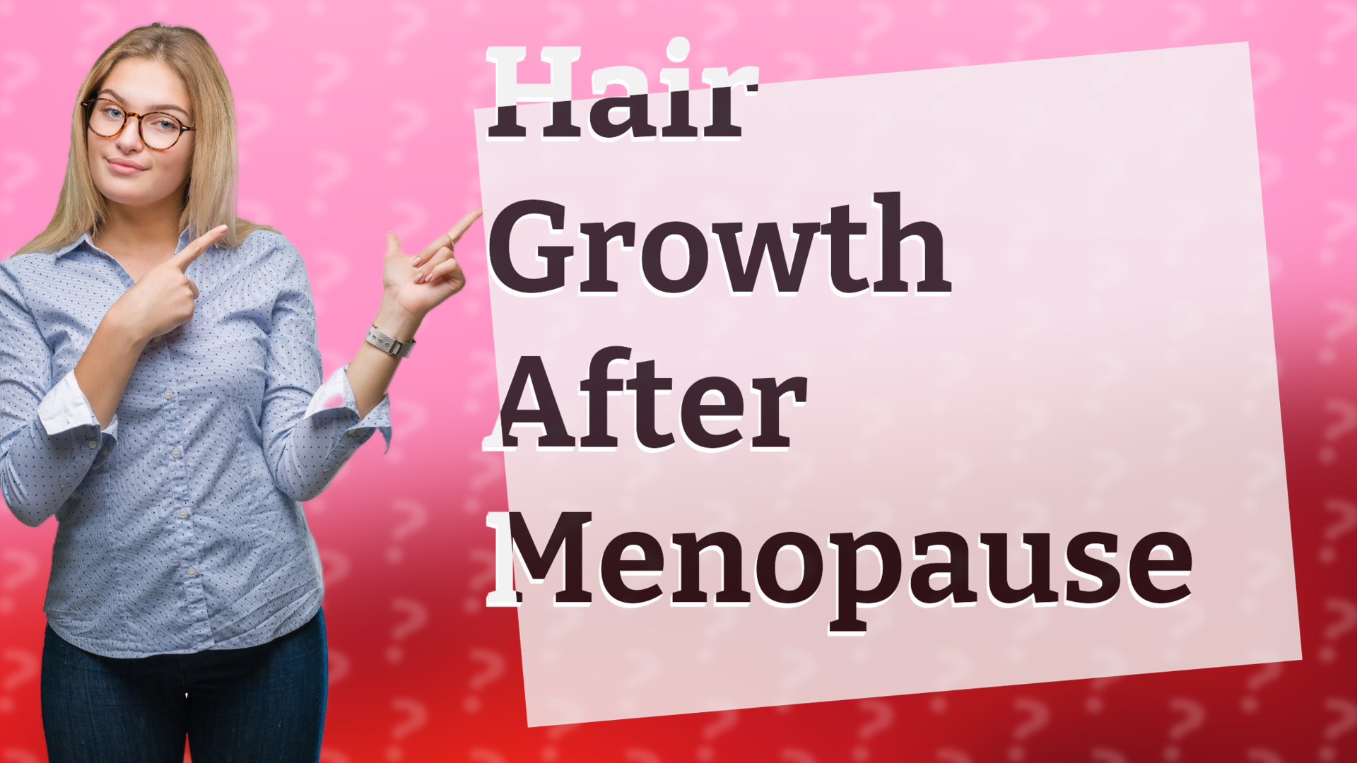 Hair Growth After Menopause