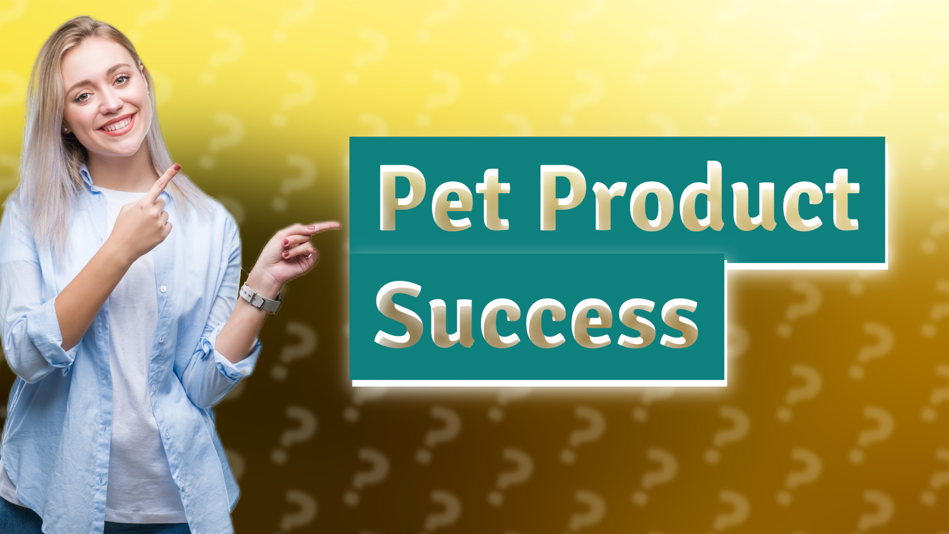 Pet Product Success