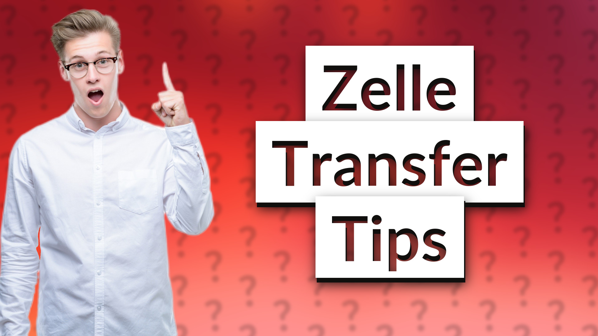 Zelle Transfer Tips