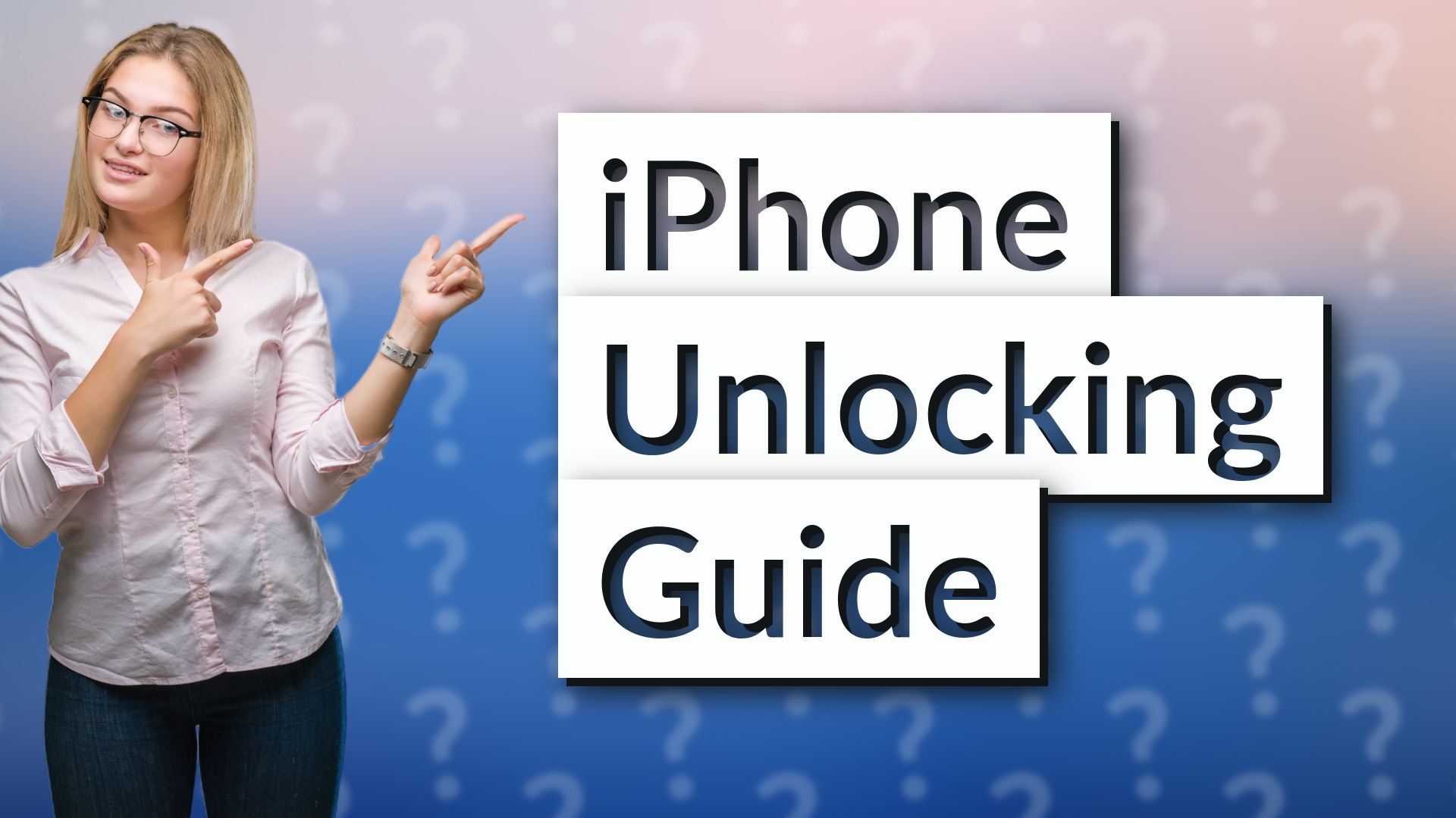iPhone Unlocking Guide