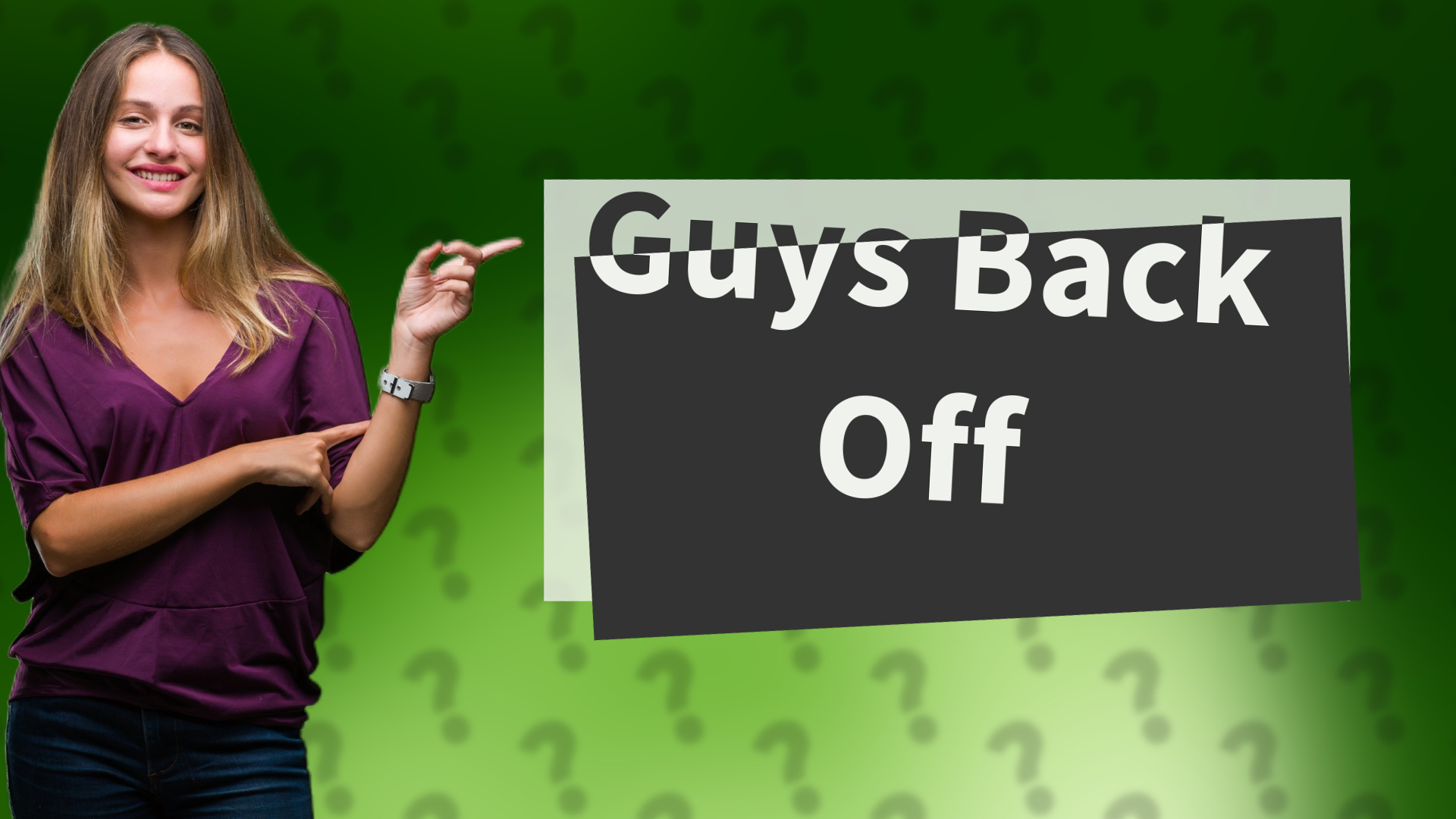 Guys Back Off