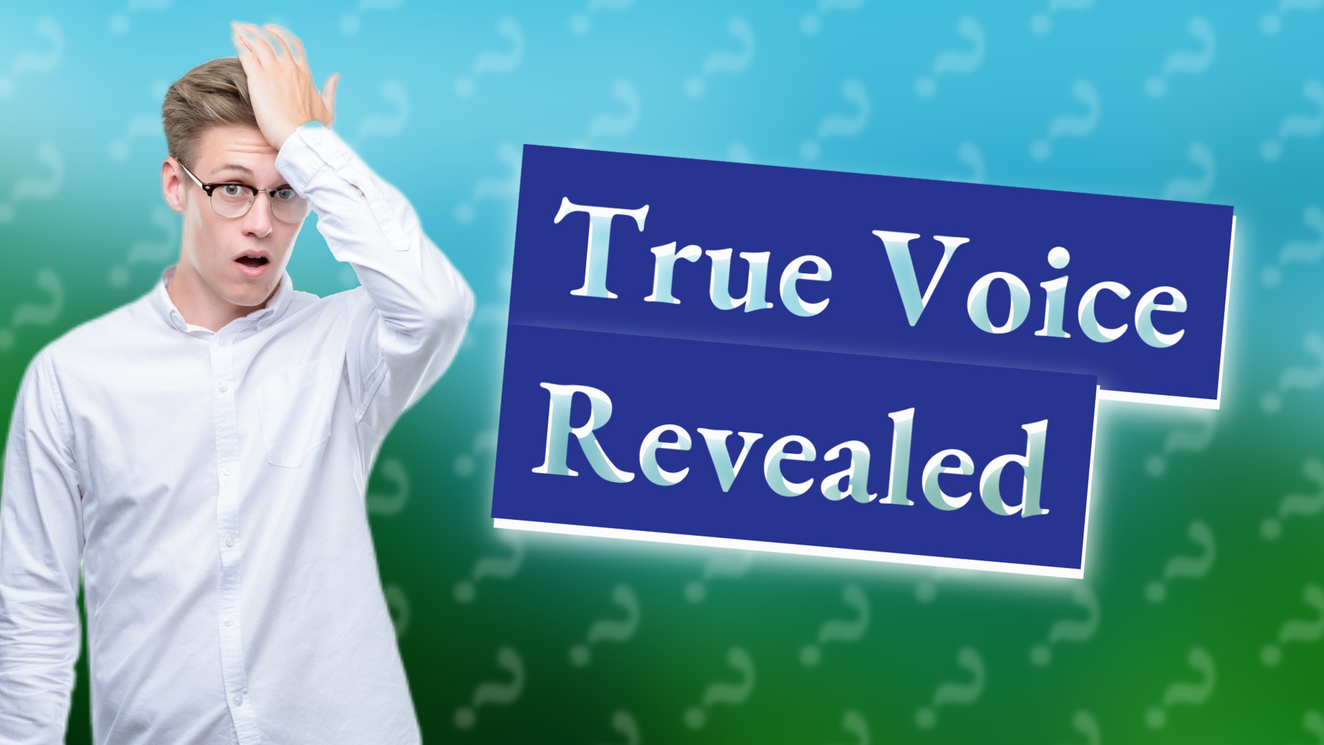 True Voice Revealed