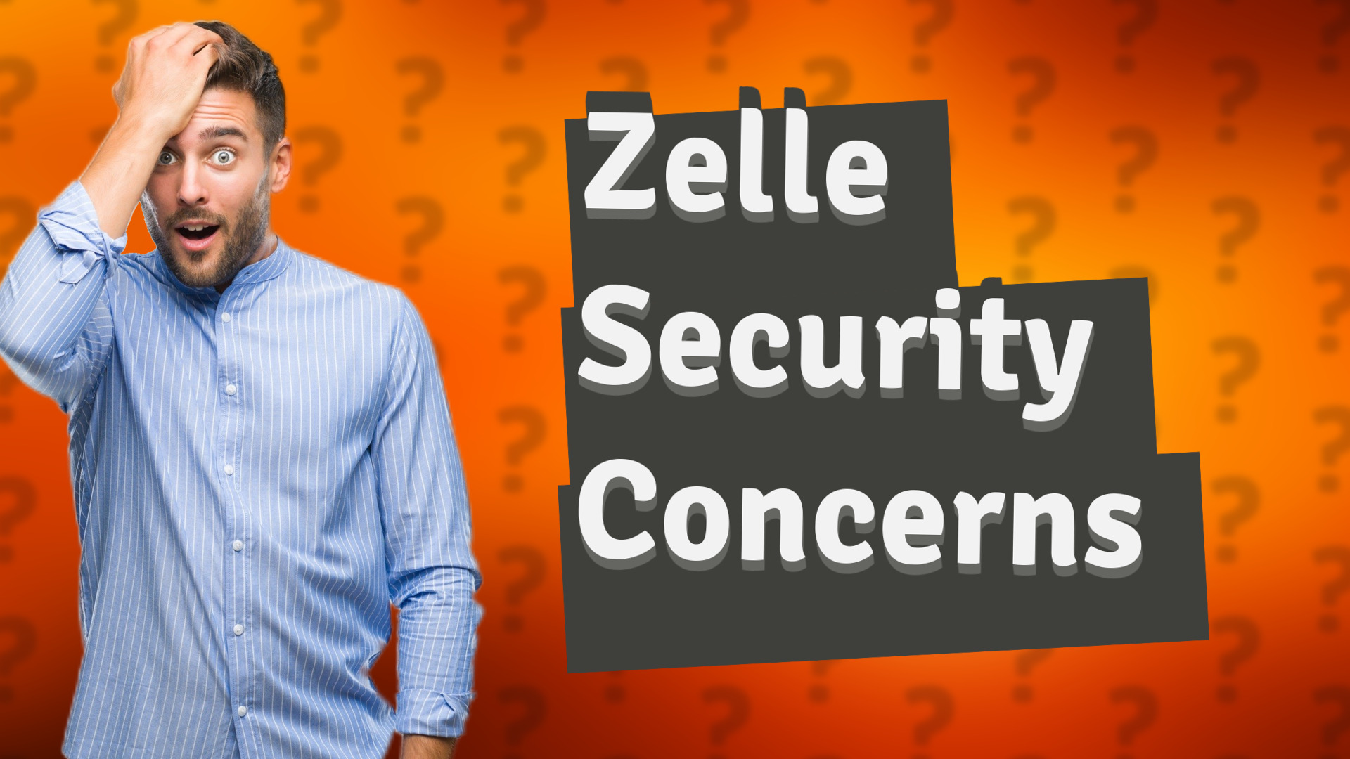 Zelle Security Concerns
