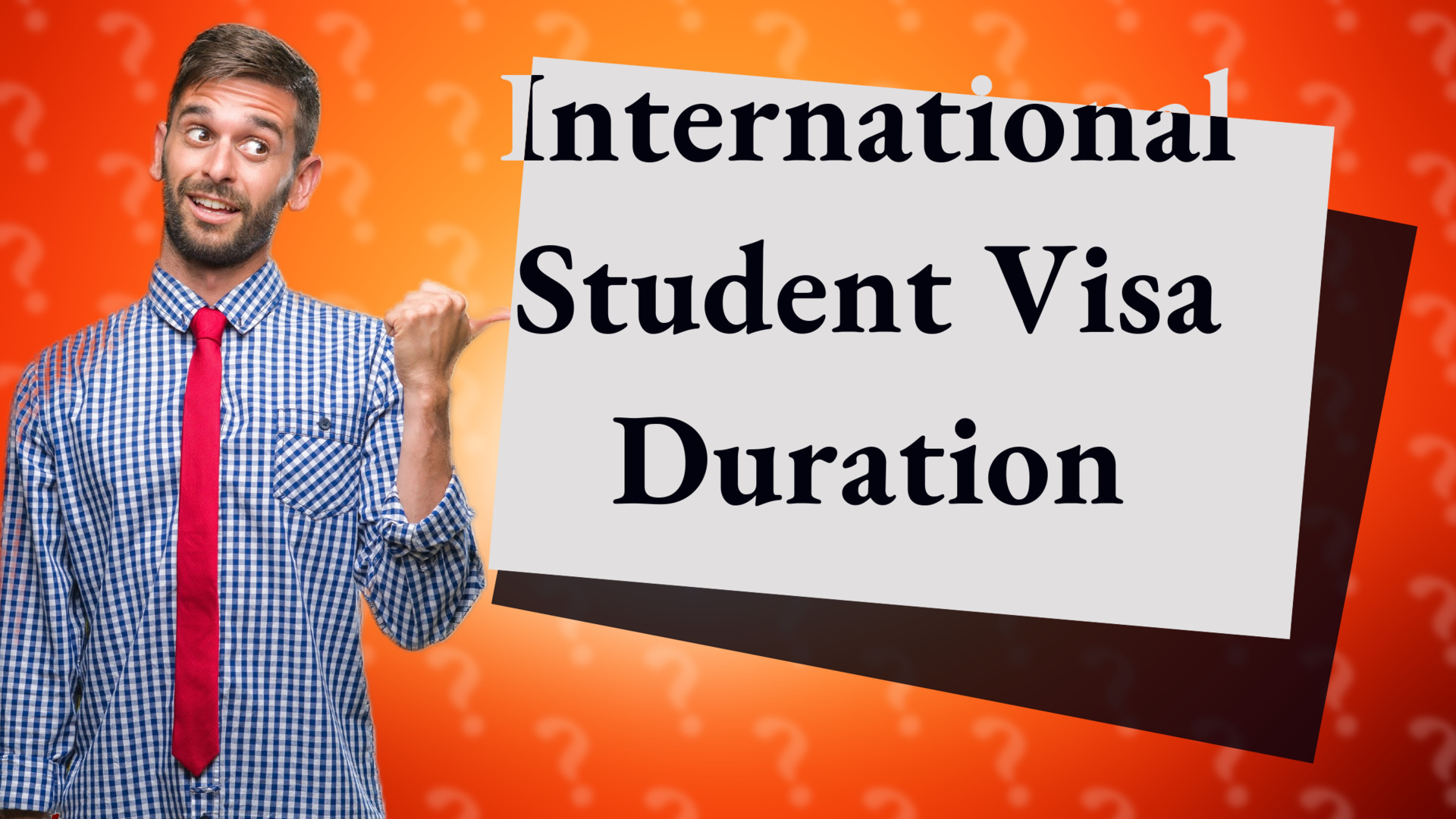 International Student Visa Duration
