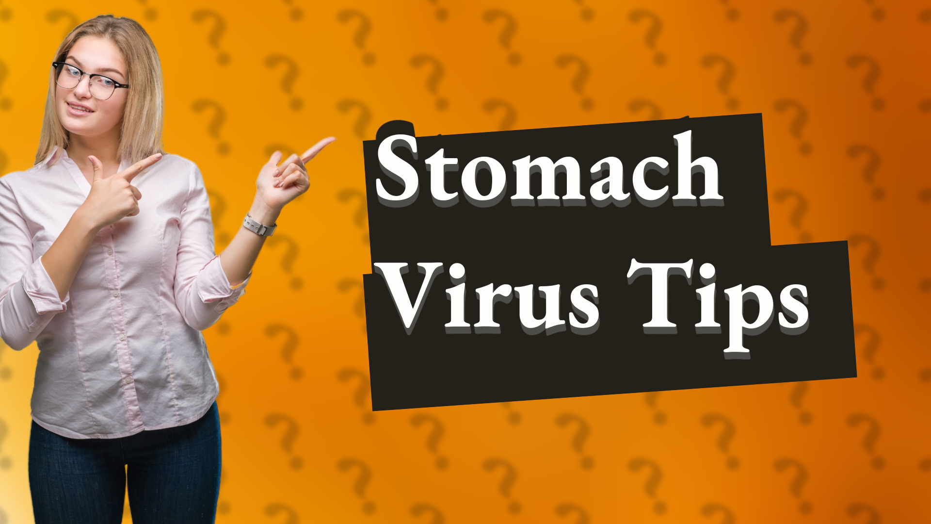 Stomach Virus Tips