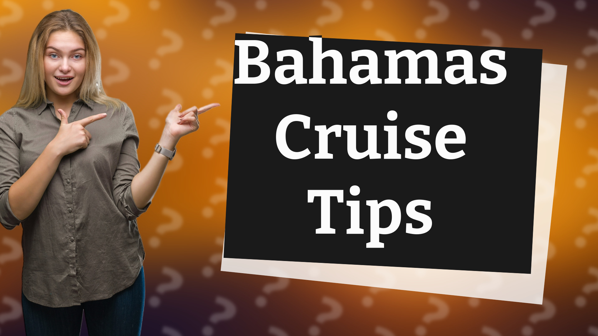 Bahamas Cruise Tips