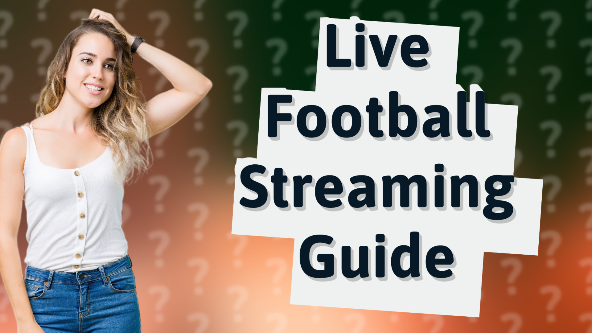 Live Football Streaming Guide