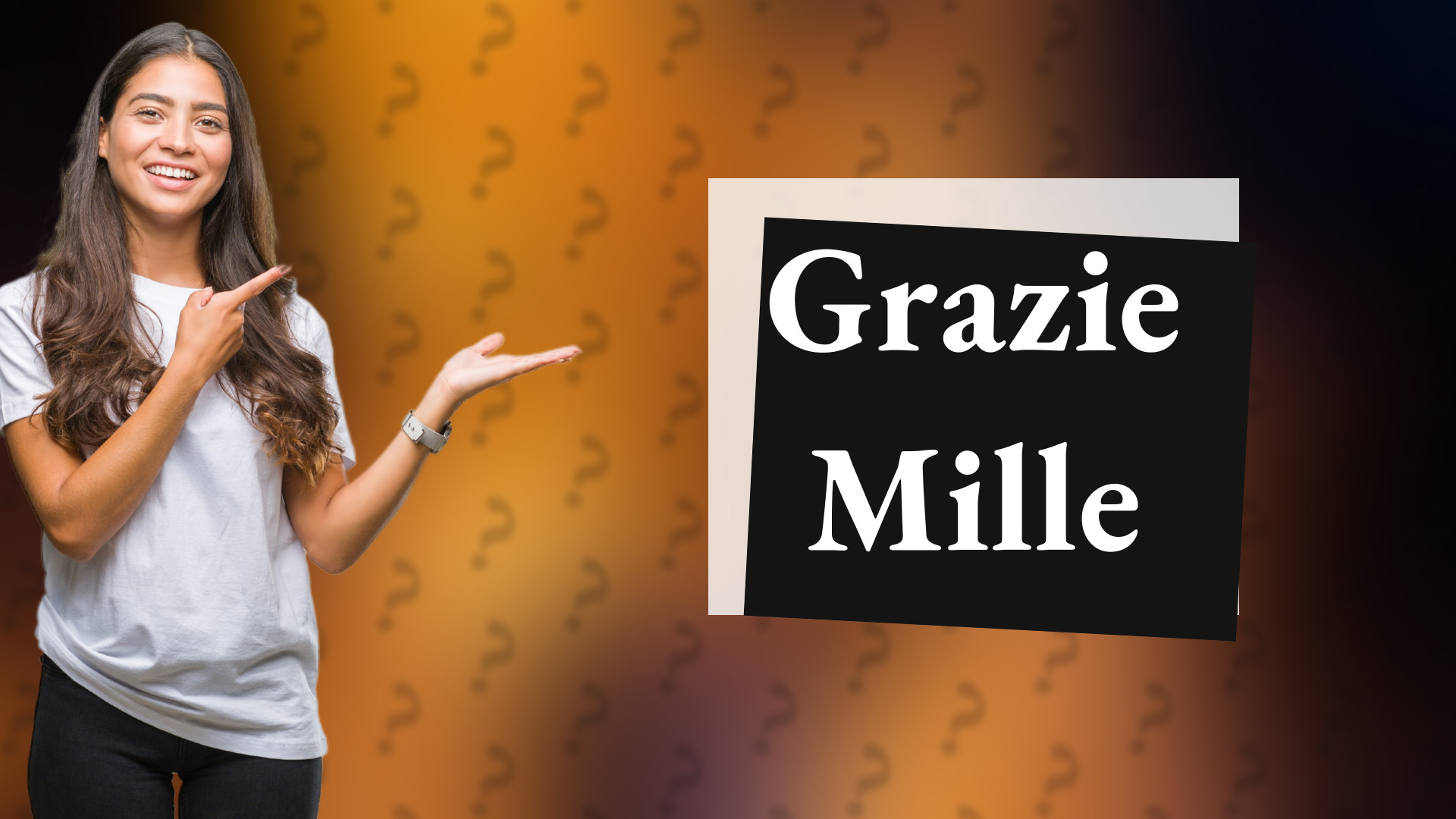 Grazie Mille