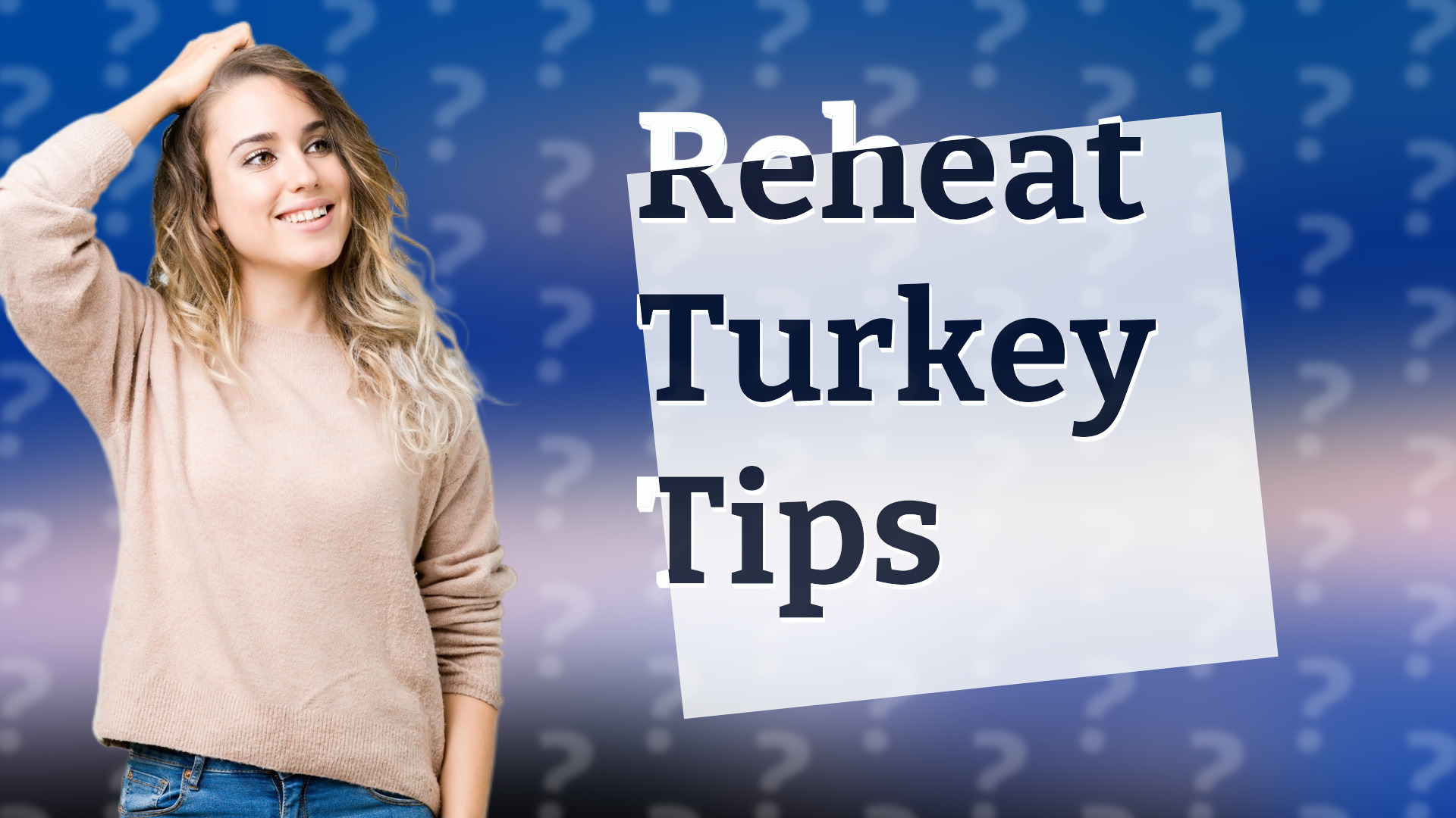 Reheat Turkey Tips