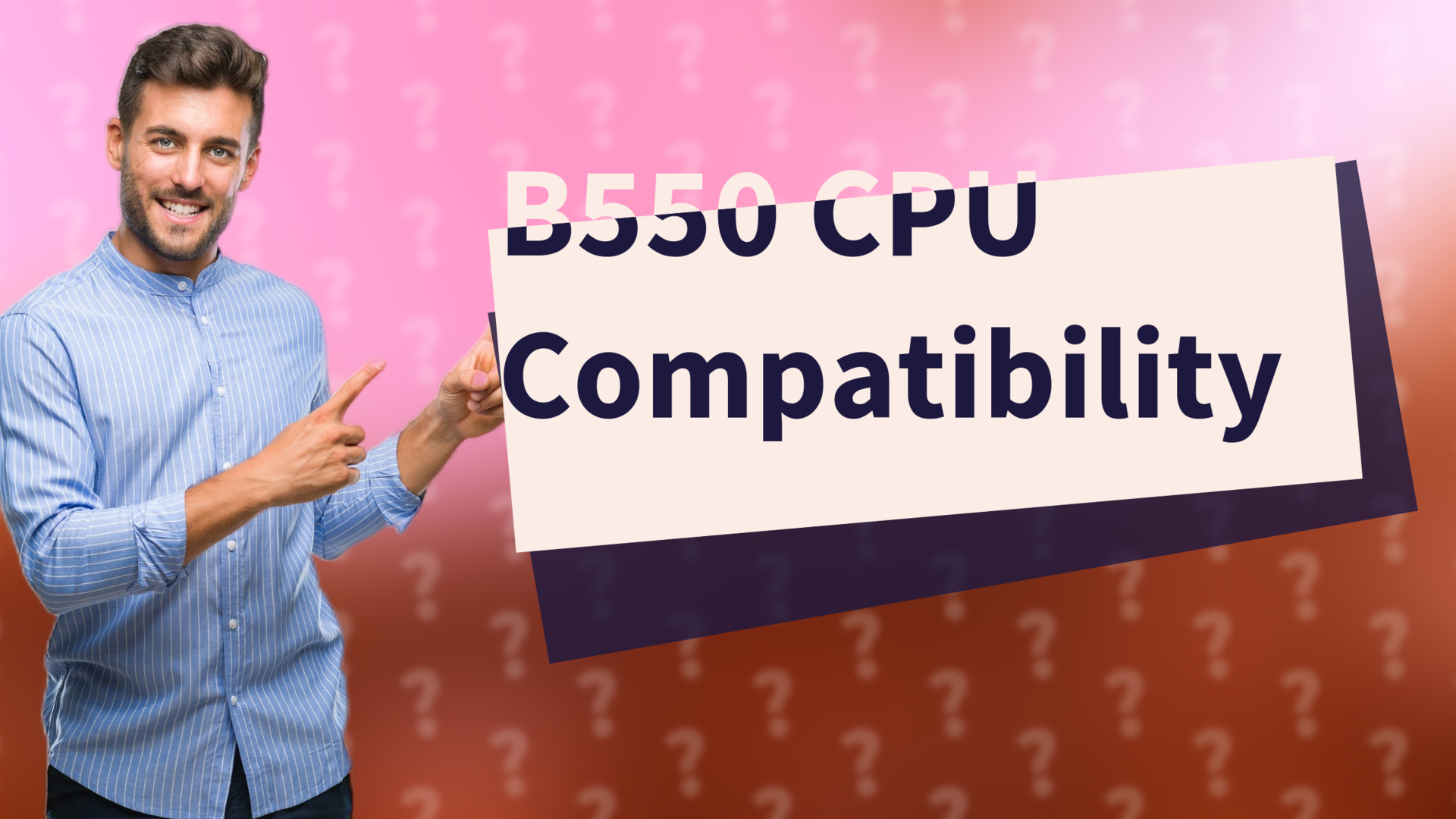 B550 CPU Compatibility