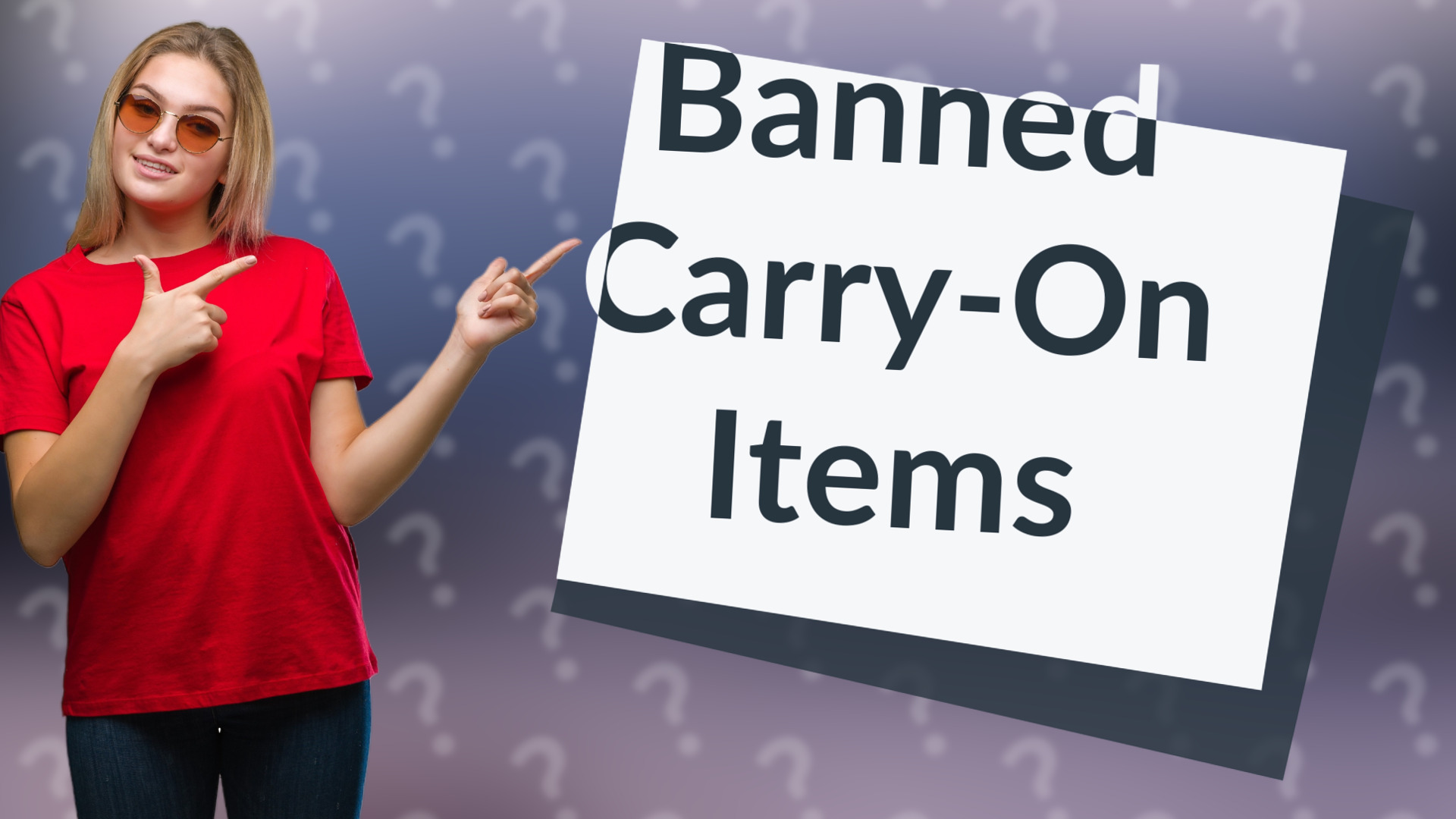 Banned Carry-On Items