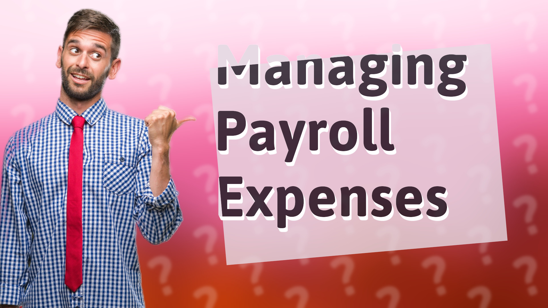 Managing Payroll Expenses