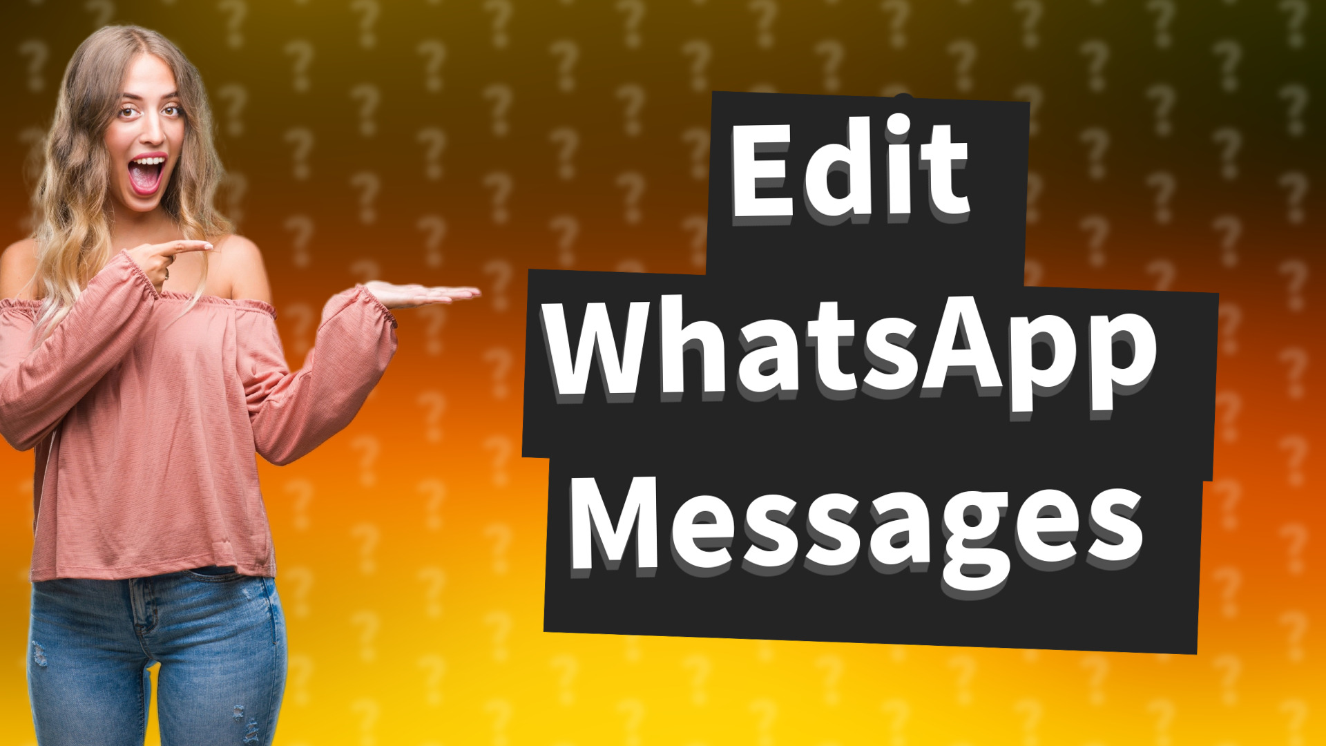 Edit WhatsApp Messages
