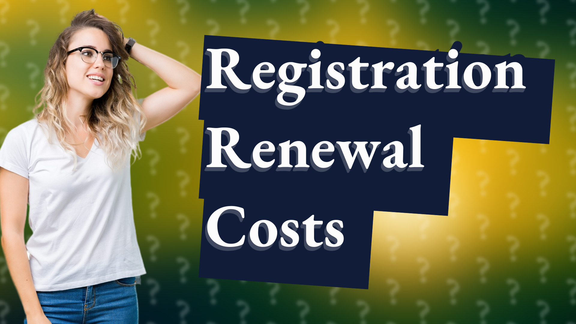 Registration Renewal Costs