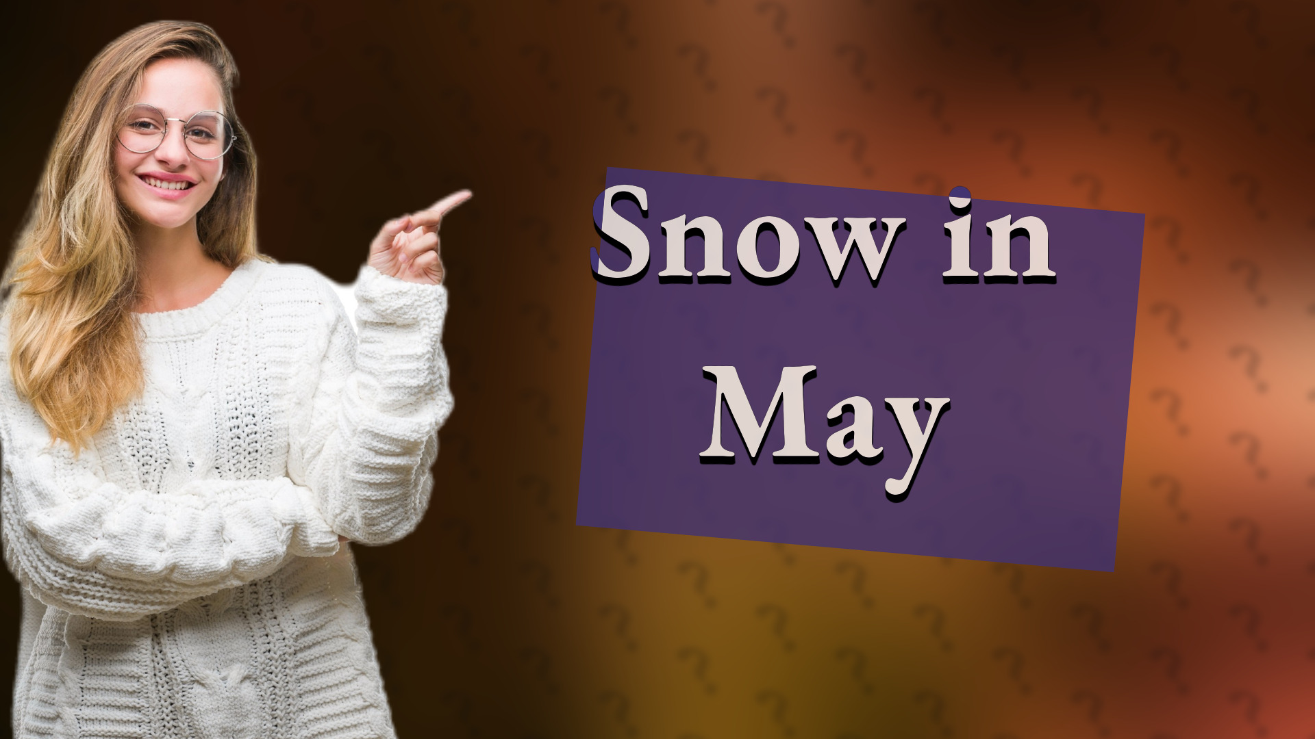 Snow in May