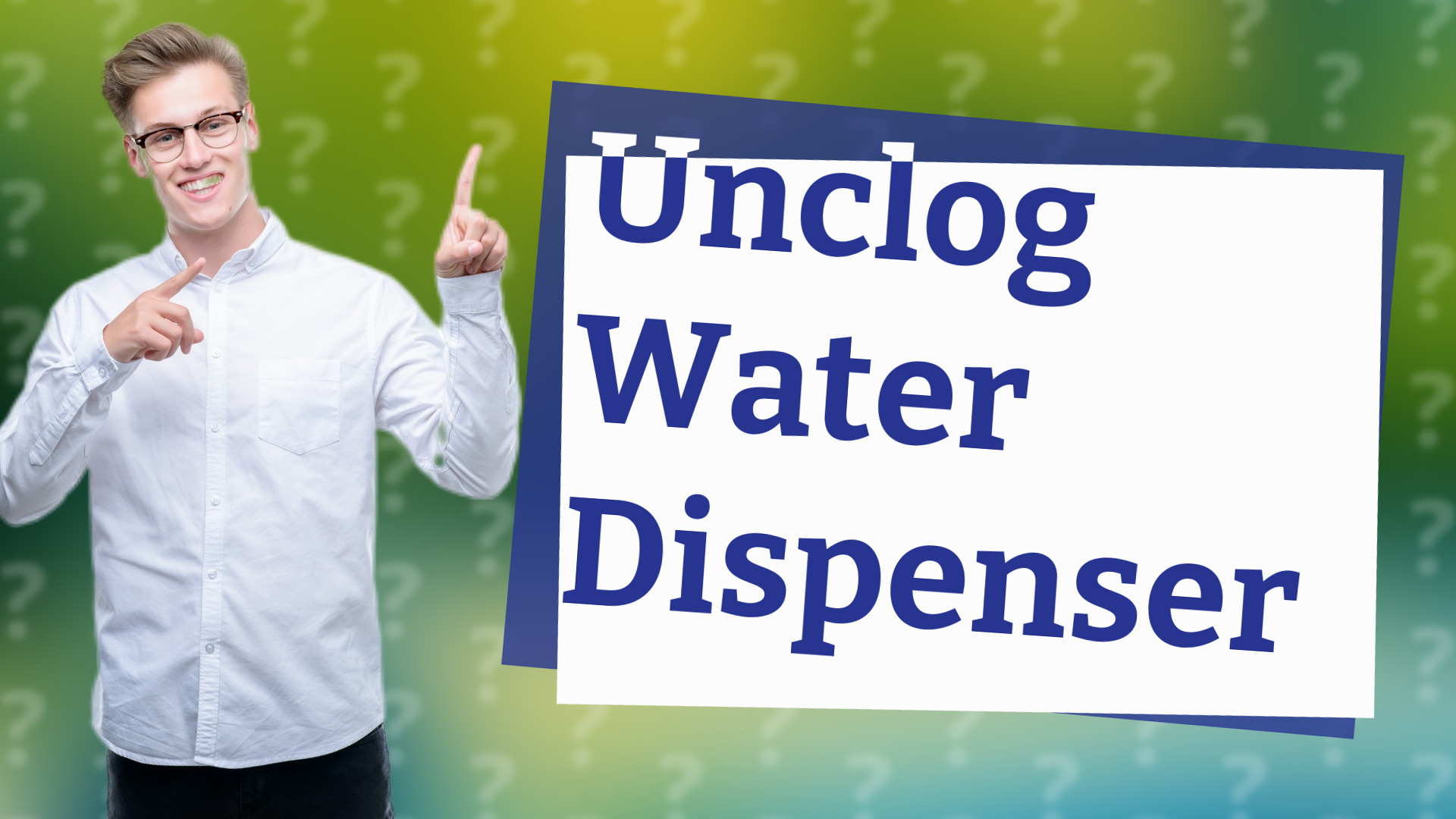 Unclog Water Dispenser