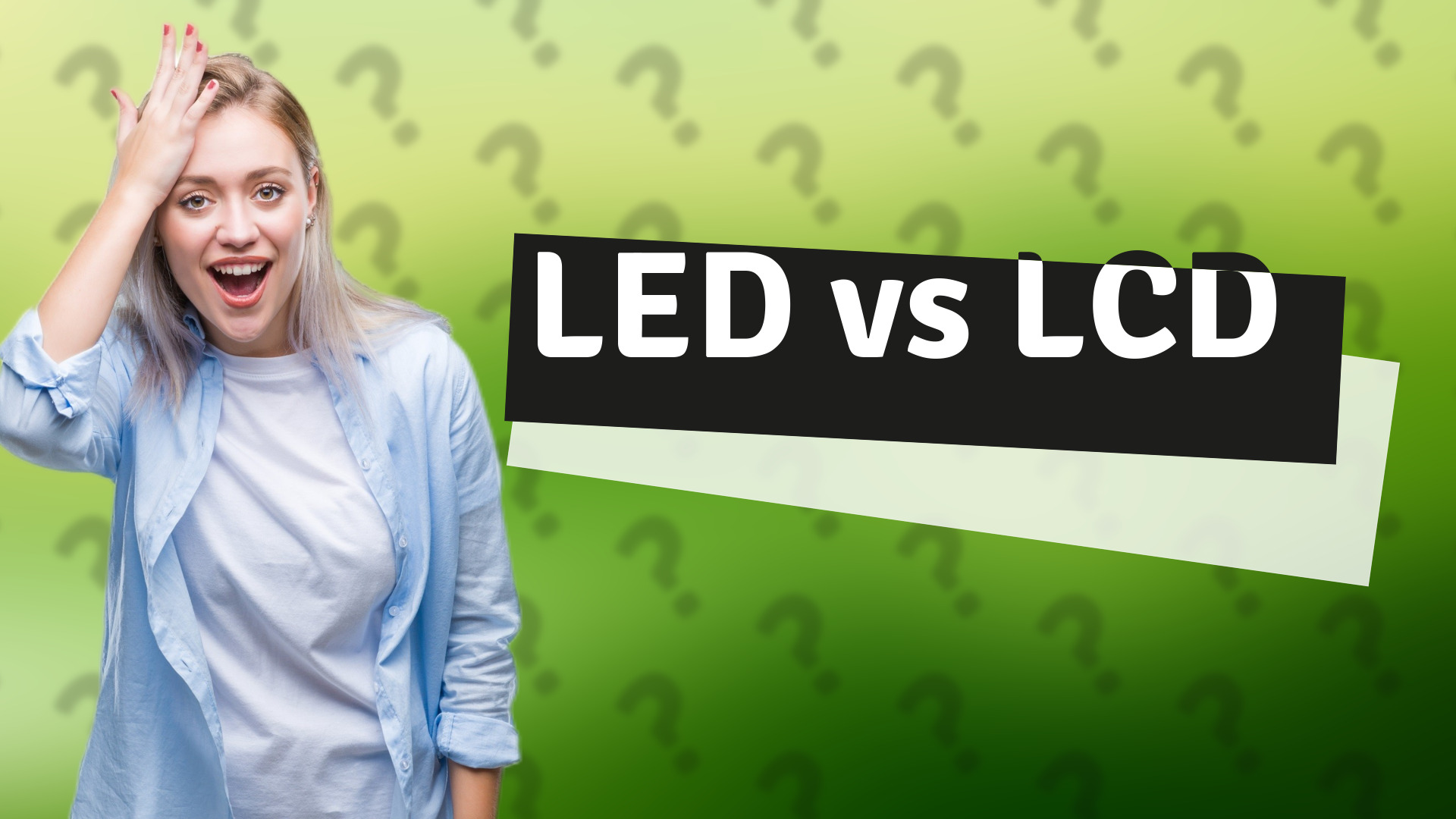 LED vs LCD