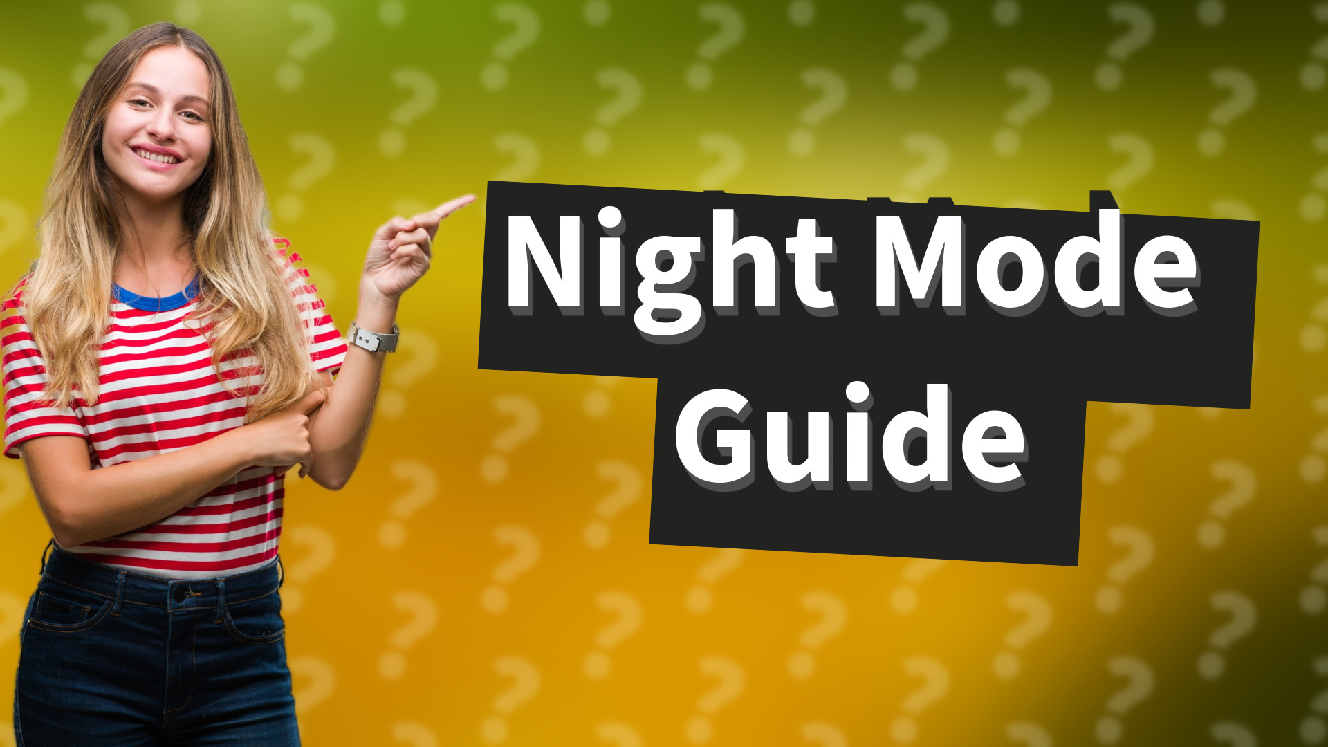 Night Mode Guide
